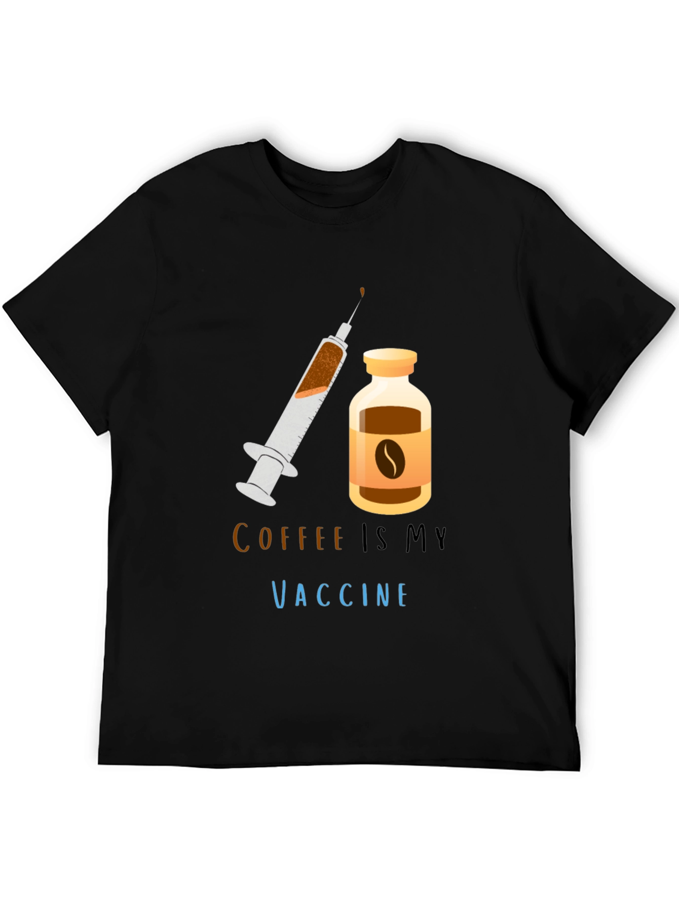 Coffee Is My Vaccine T-Shirt