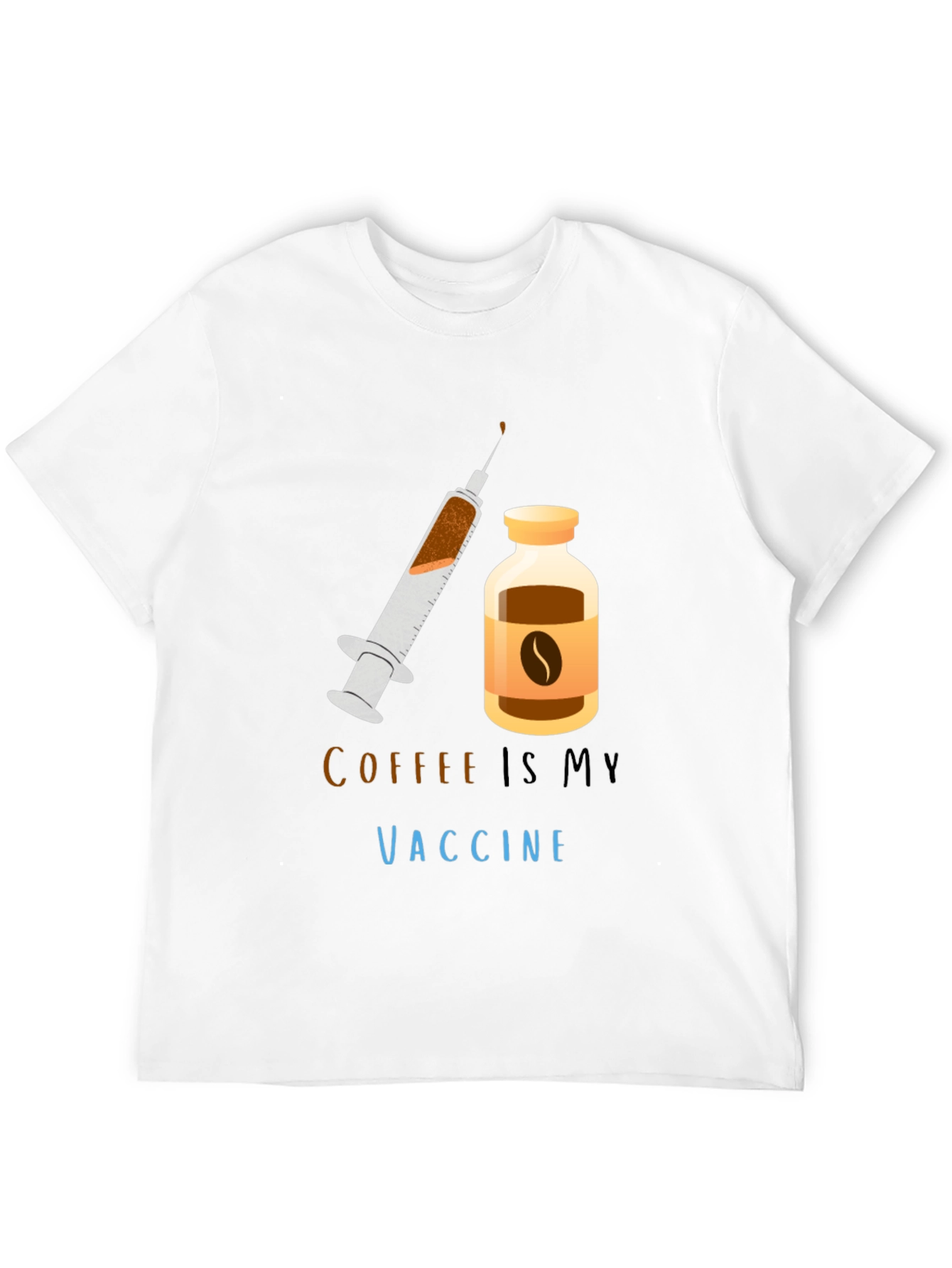 Coffee Is My Vaccine T-Shirt
