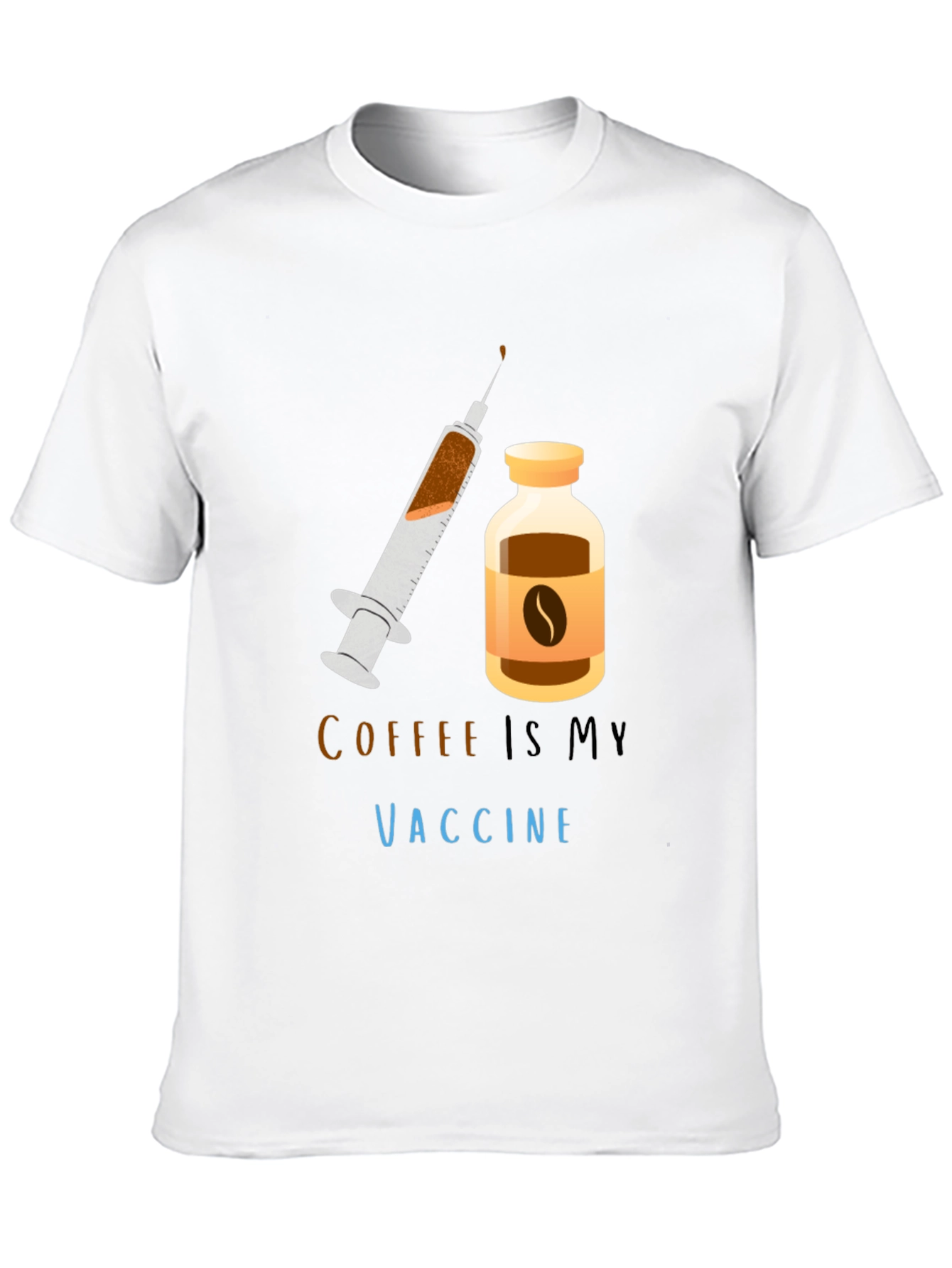 Coffee Is My Vaccine T-Shirt