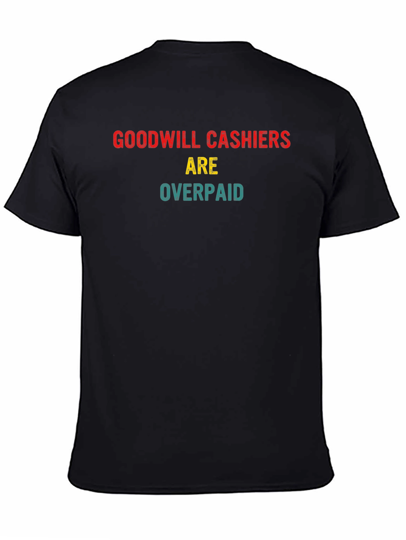 Goodwill Cashiers Overpaid Novelty T-Shirt