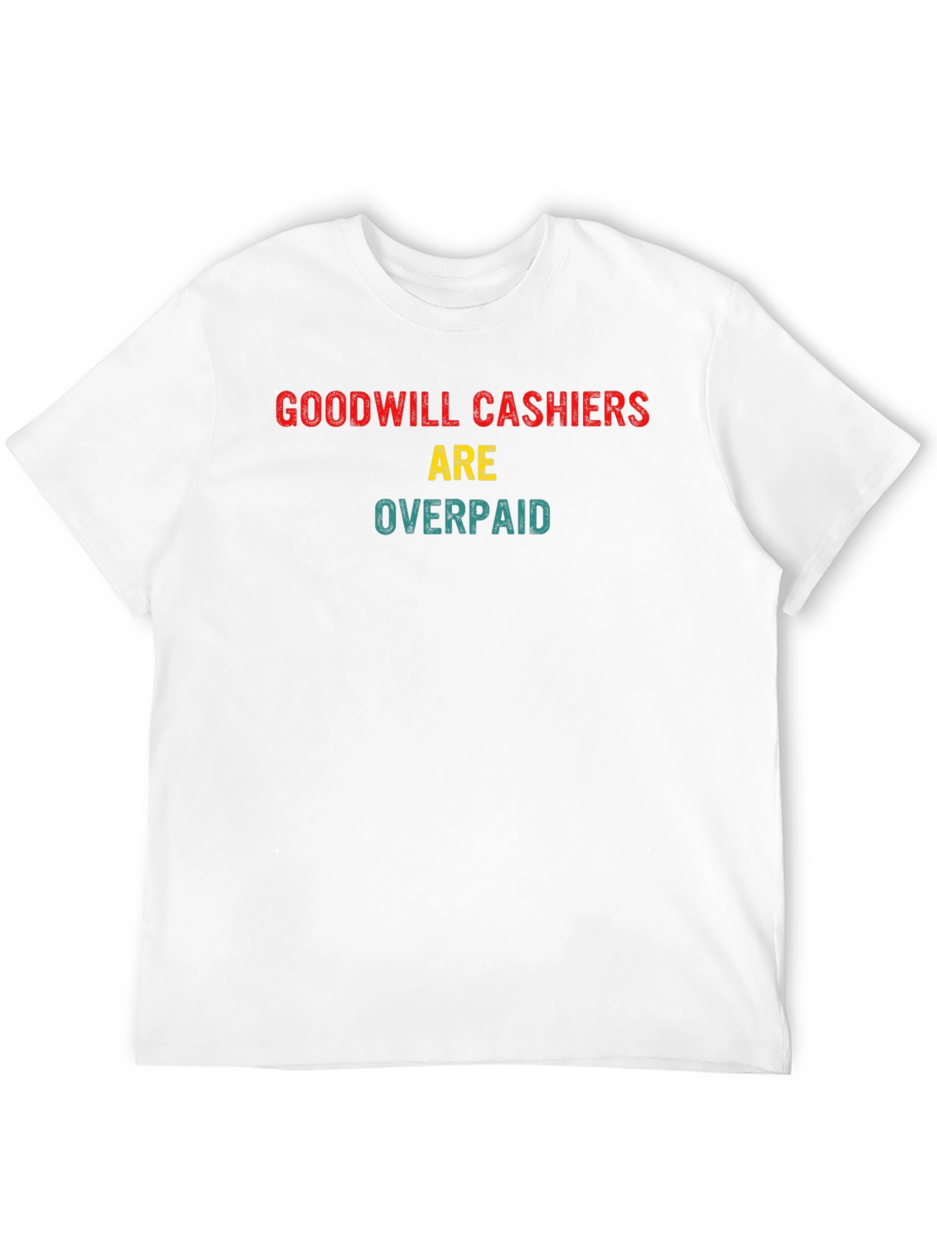 Goodwill Cashiers Overpaid Novelty T-Shirt
