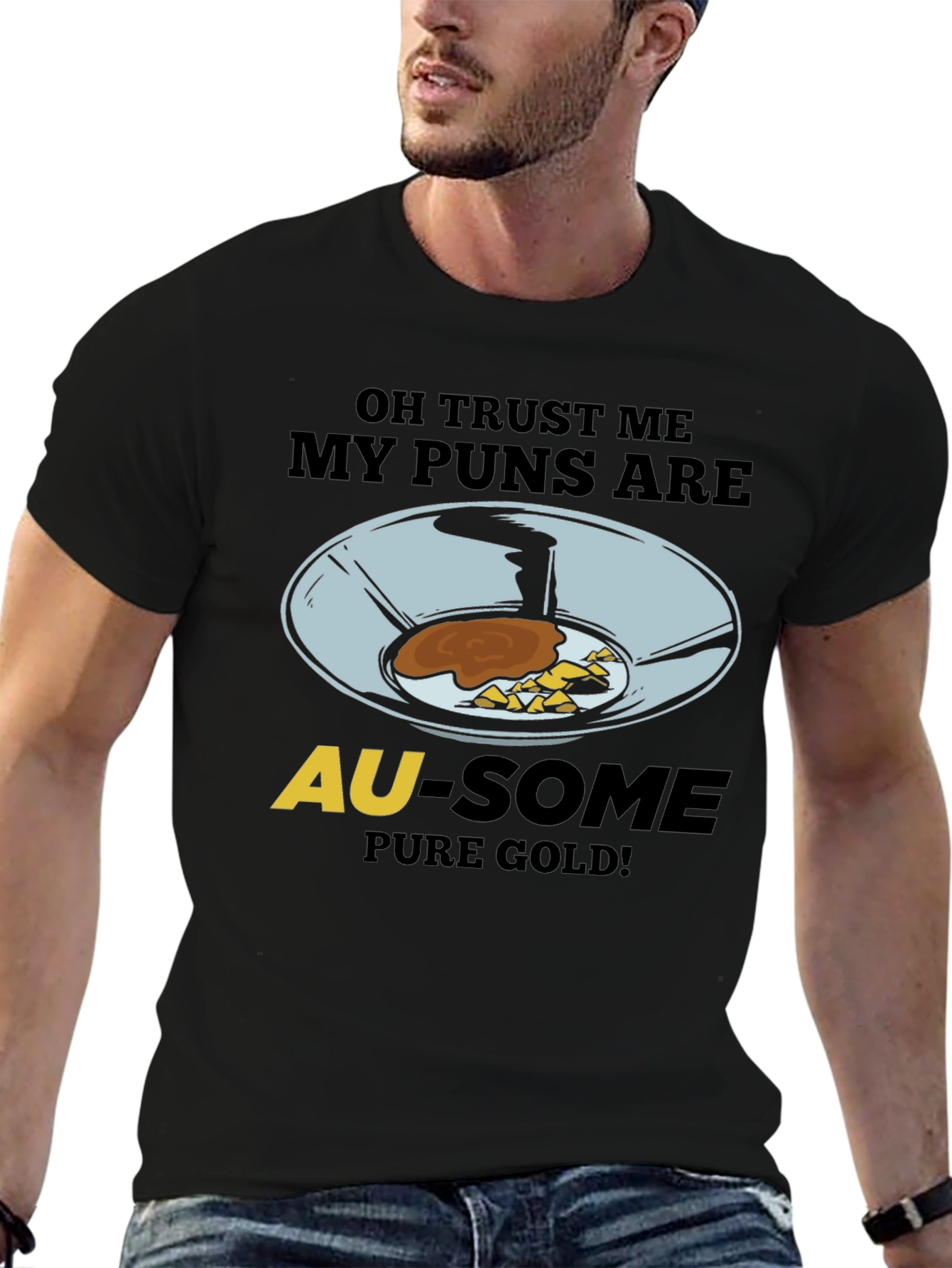 Au-some Pure Gold Panning Pun T-Shirt