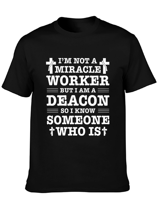 Miracle Worker Deacon T-Shirt - Christian Faith Tee