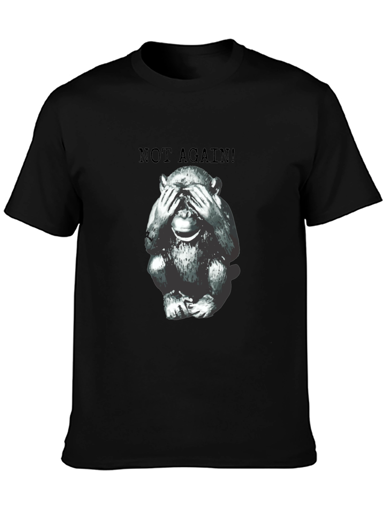 Funny Monkey Not Again! Graphic Tee - Unisex