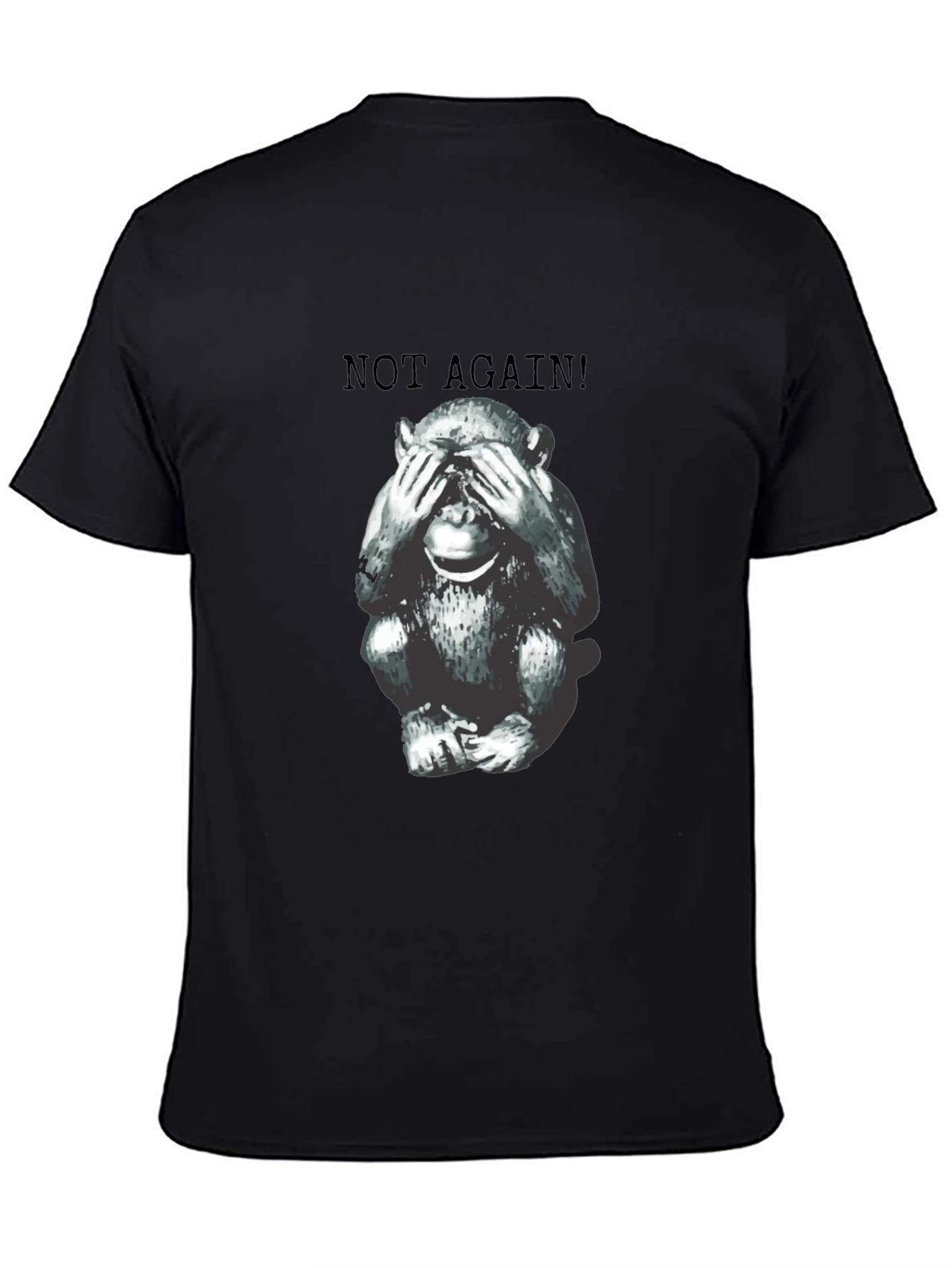 Funny Monkey Not Again! Graphic Tee - Unisex