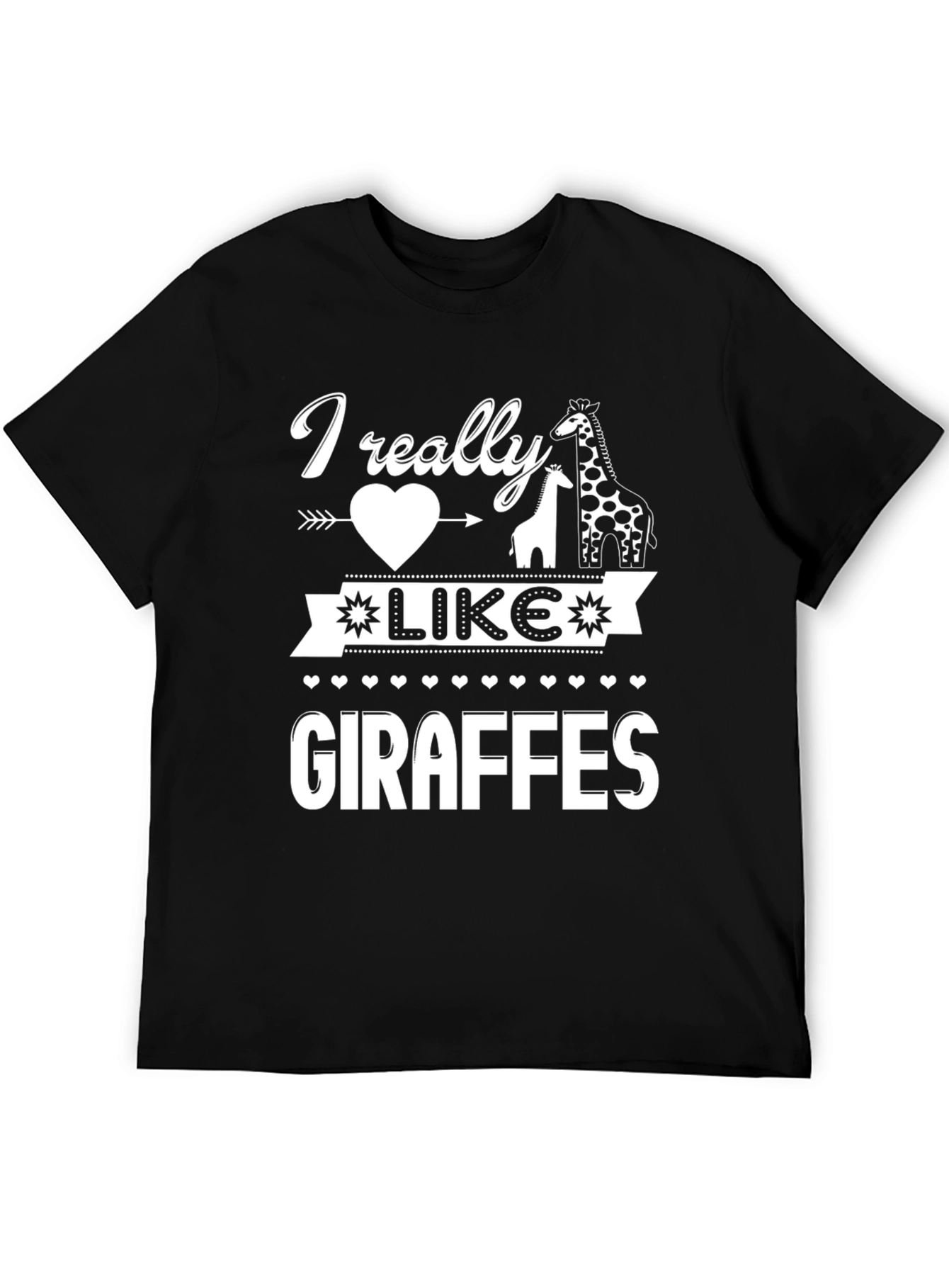 I Really Like Giraffes T-Shirt Fun Giraffe Lover Tee