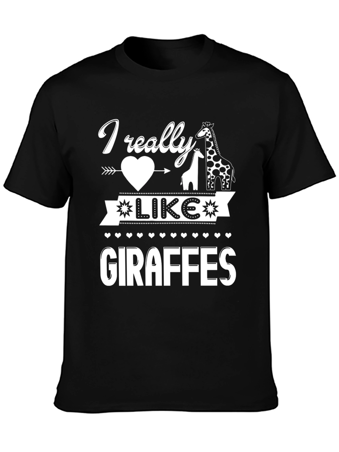 I Really Like Giraffes T-Shirt Fun Giraffe Lover Tee