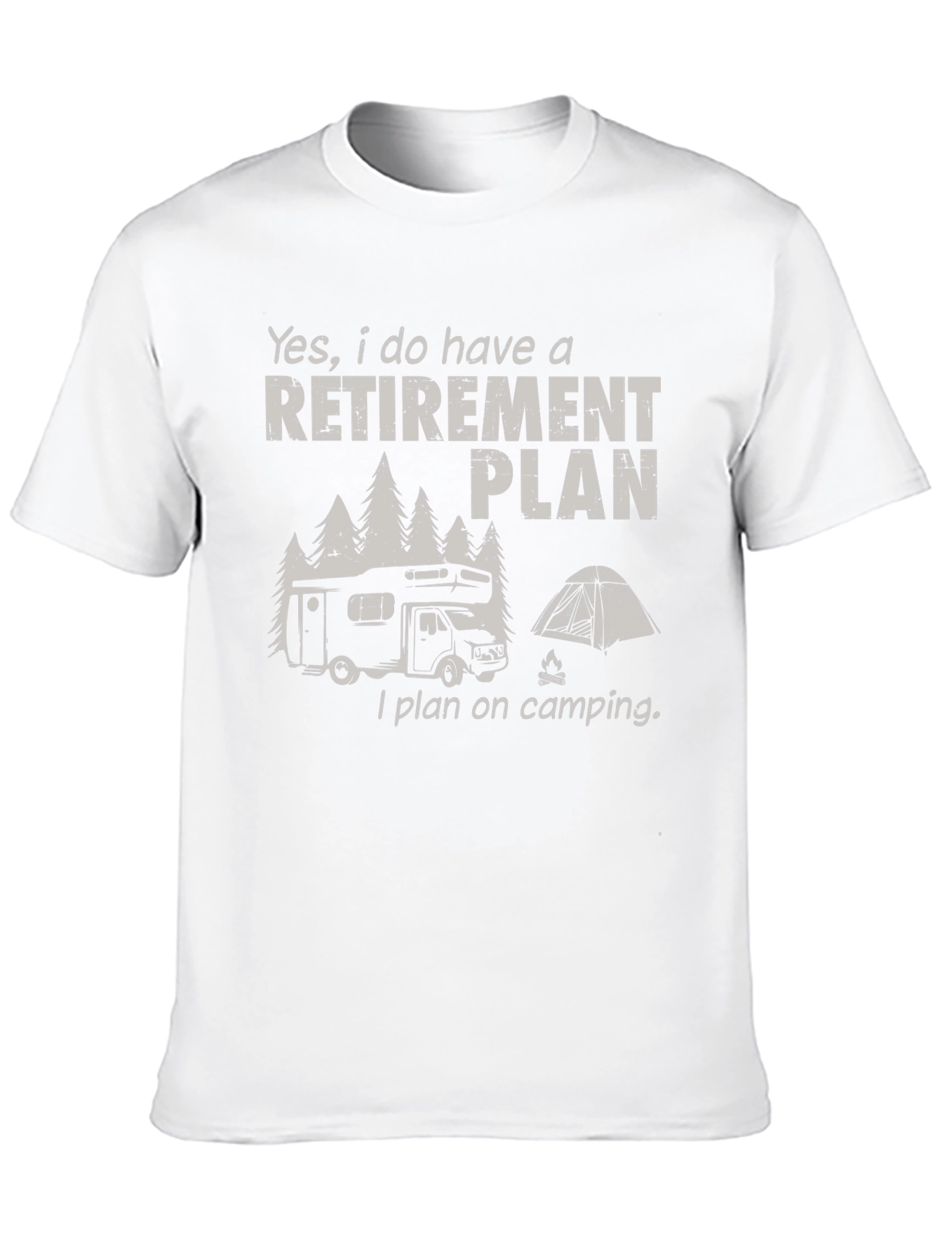 Retirement Plan Camping RV Graphic Tee