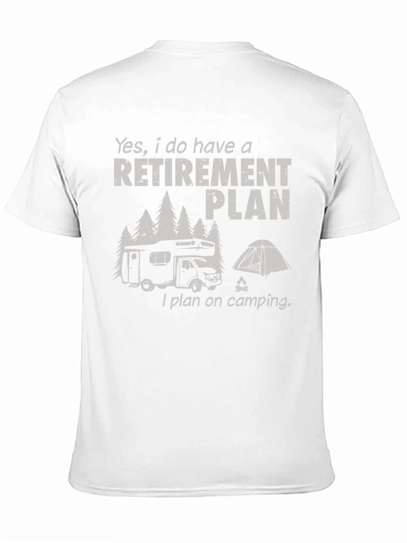 Retirement Plan Camping RV Graphic Tee