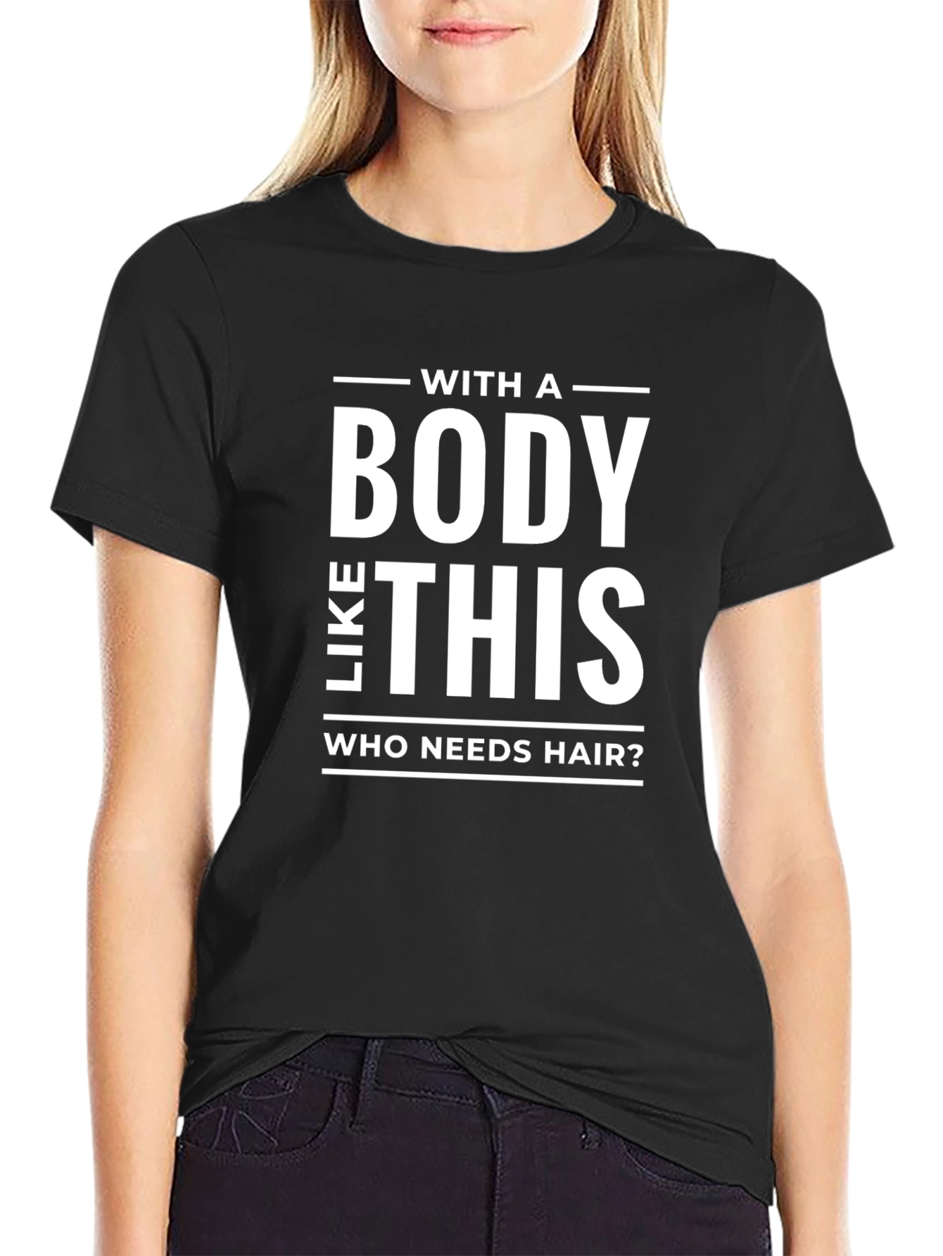 Funny Baldness Awareness T-Shirt - Body Like This!