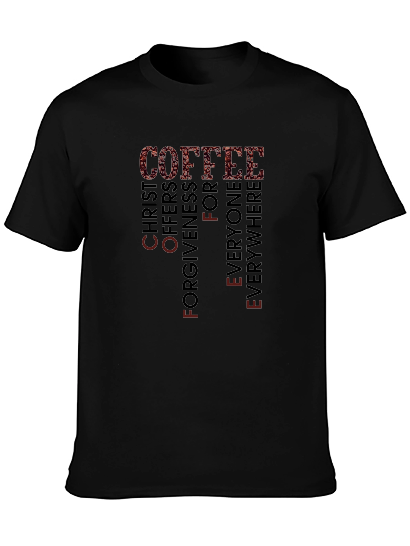 Coffee Christ Offers Forgiveness T-Shirt