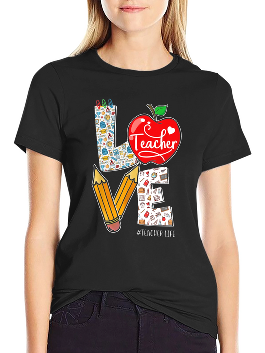 Teacher Love T-Shirt - Back to School Teacher Life