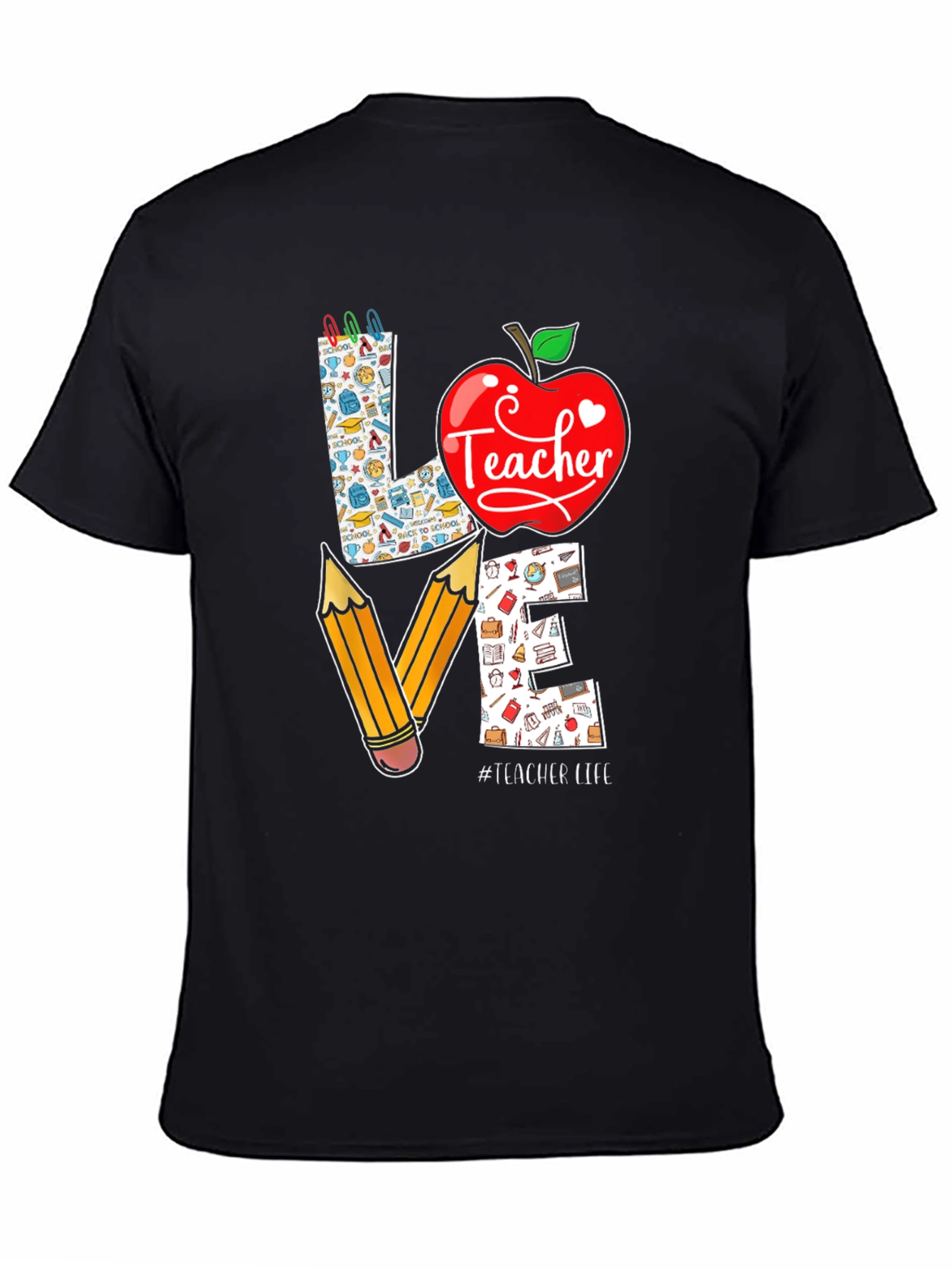 Teacher Love T-Shirt - Back to School Teacher Life