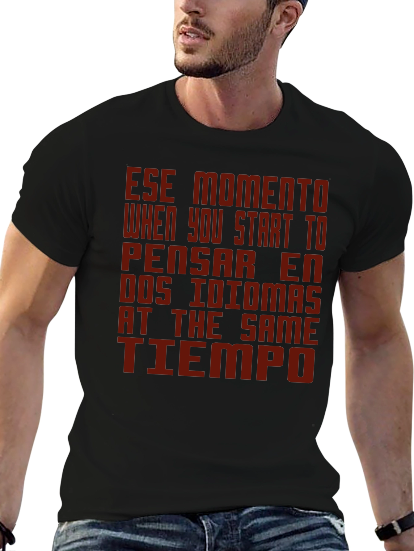 Bilingual Humor Tee - Ese Momento T-Shirt