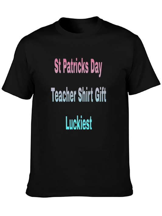 St. Patricks Day Teacher T-Shirt - Luckiest Gift