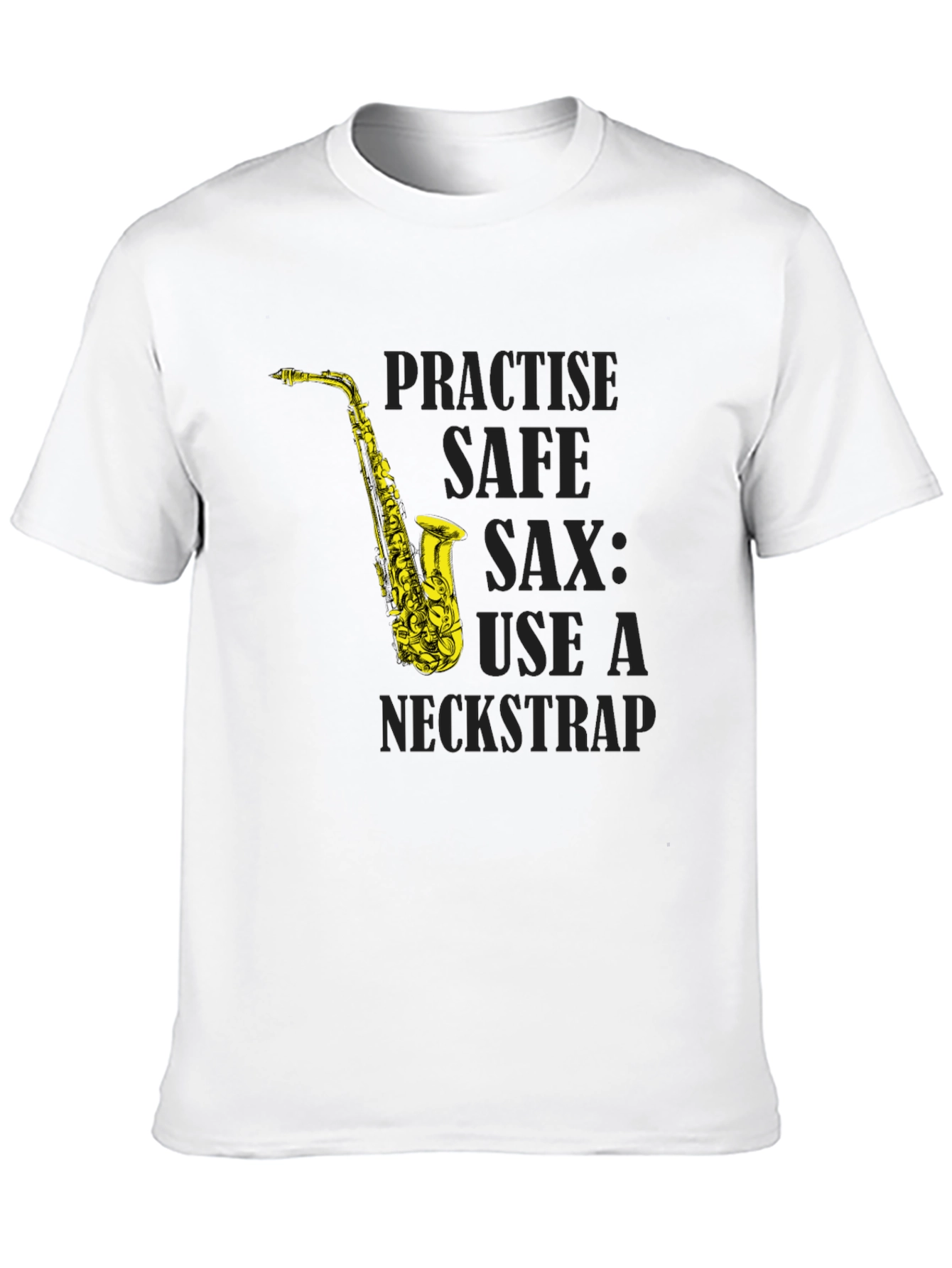 Practice Safe Sax Funny Music T-Shirt