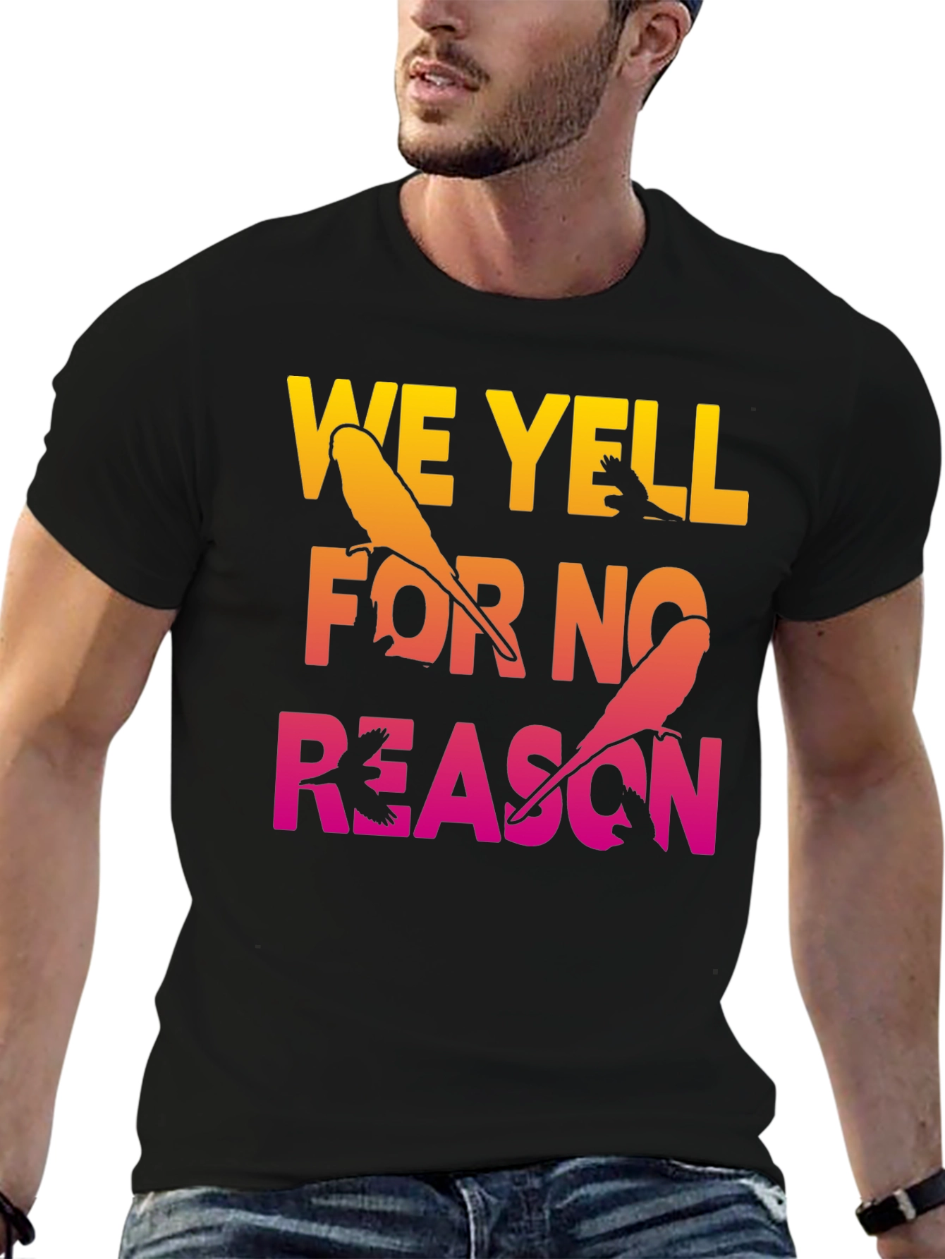 We Yell For No Reason Parrot Graphic Tee