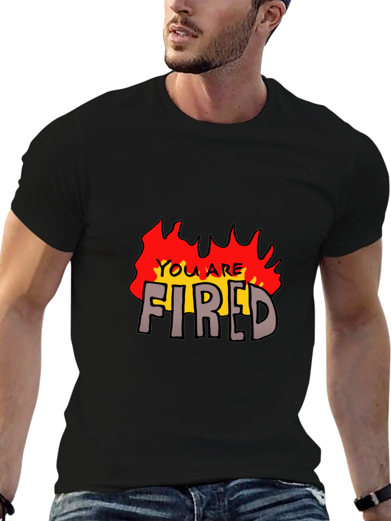 You Are Fired Graphic Tee - Black T-Shirt