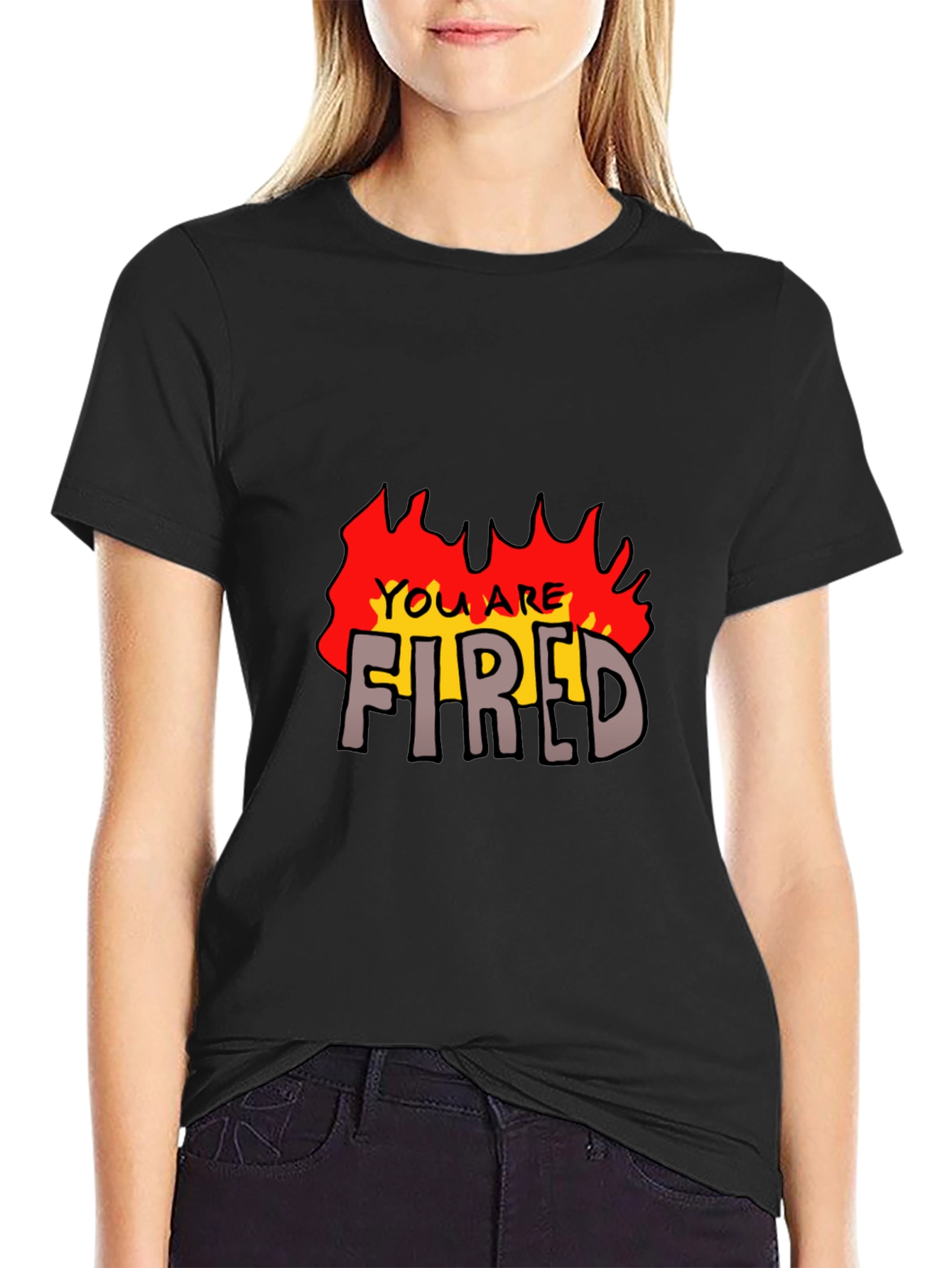 You Are Fired Graphic Tee - Black T-Shirt