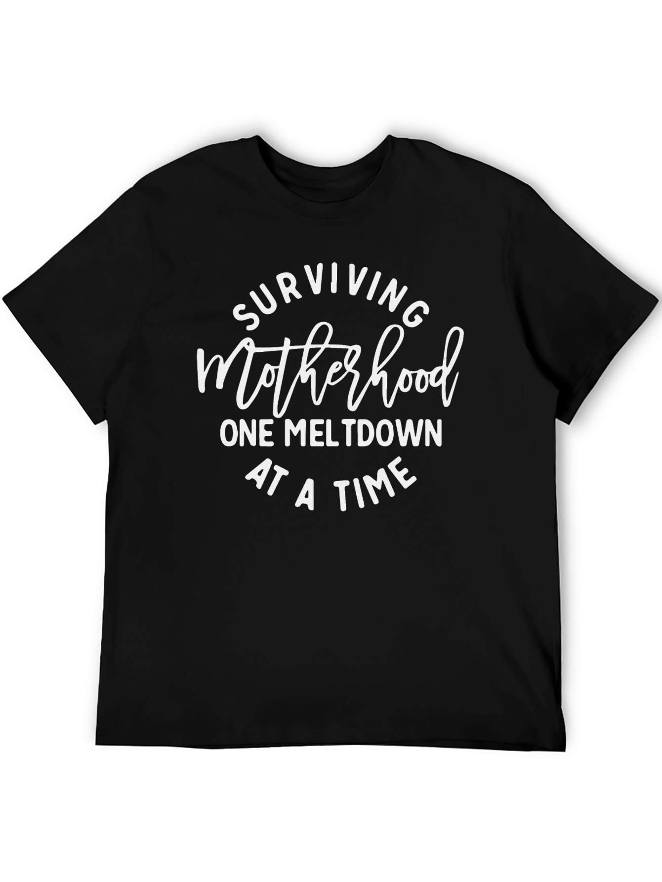 Surviving Motherhood Tee - One Meltdown at a Time