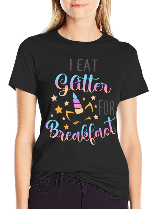 I Eat Glitter for Breakfast Graphic Tee