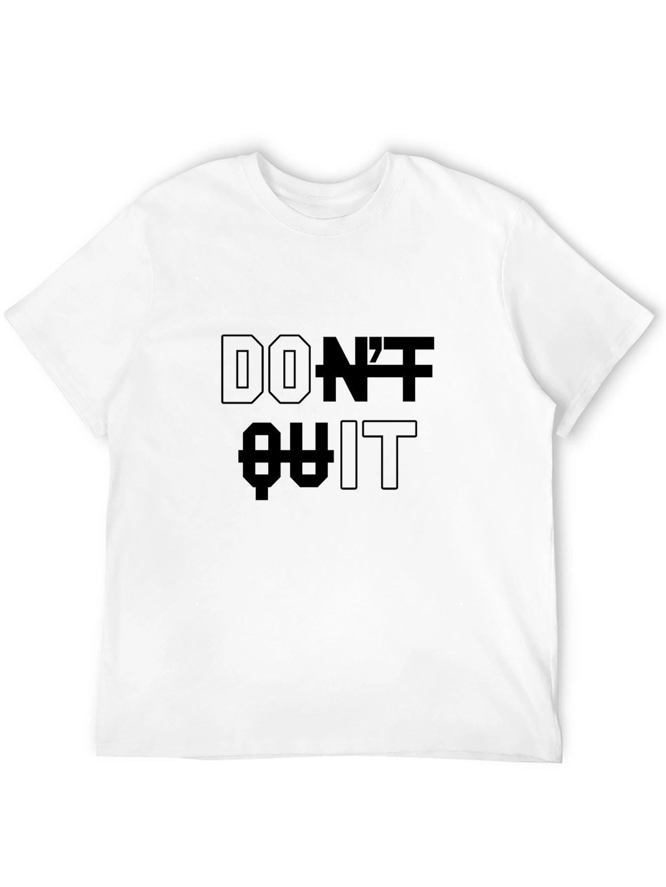Dont Quit Motivational Black T-Shirt