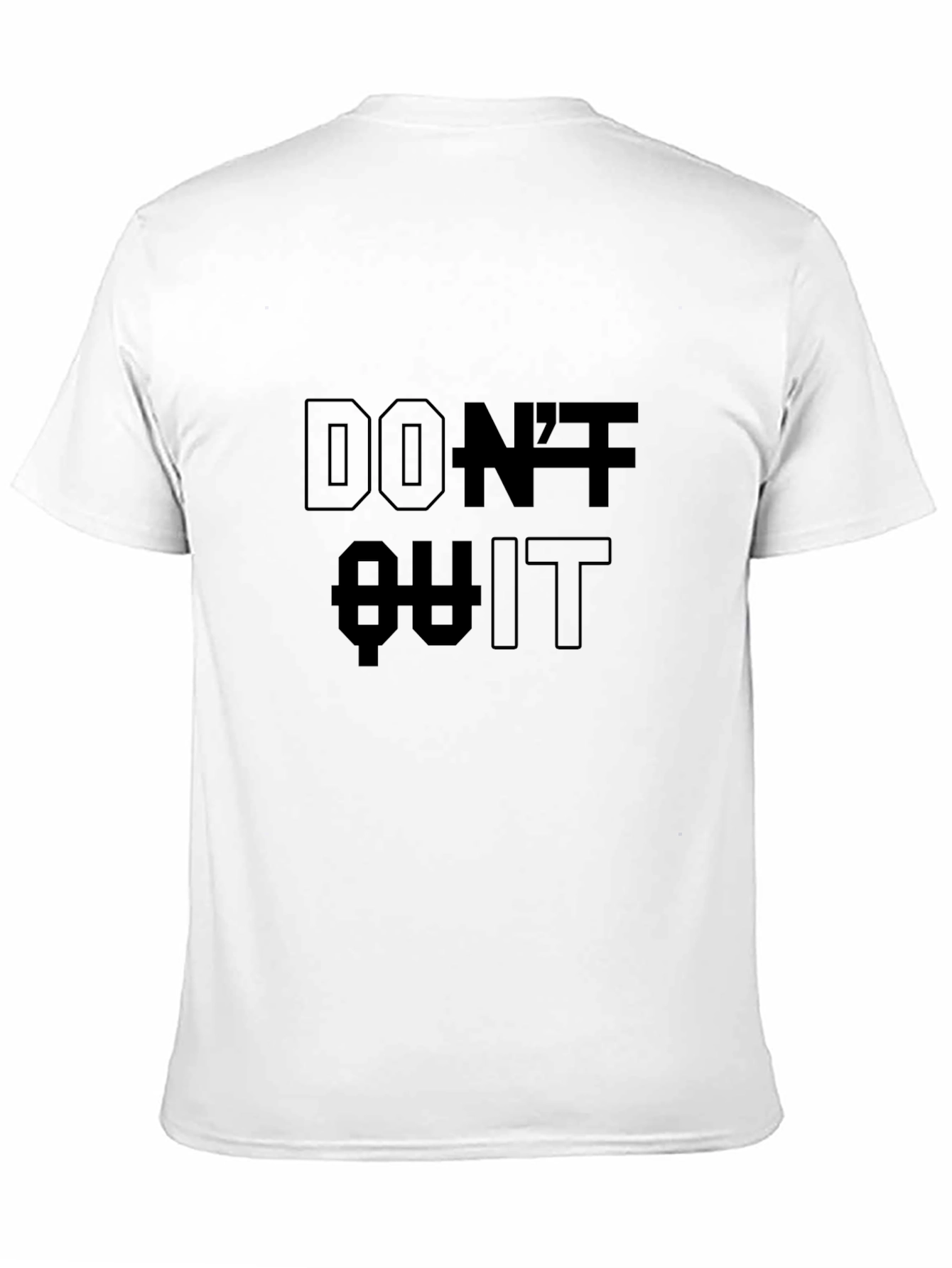 Dont Quit Motivational Black T-Shirt
