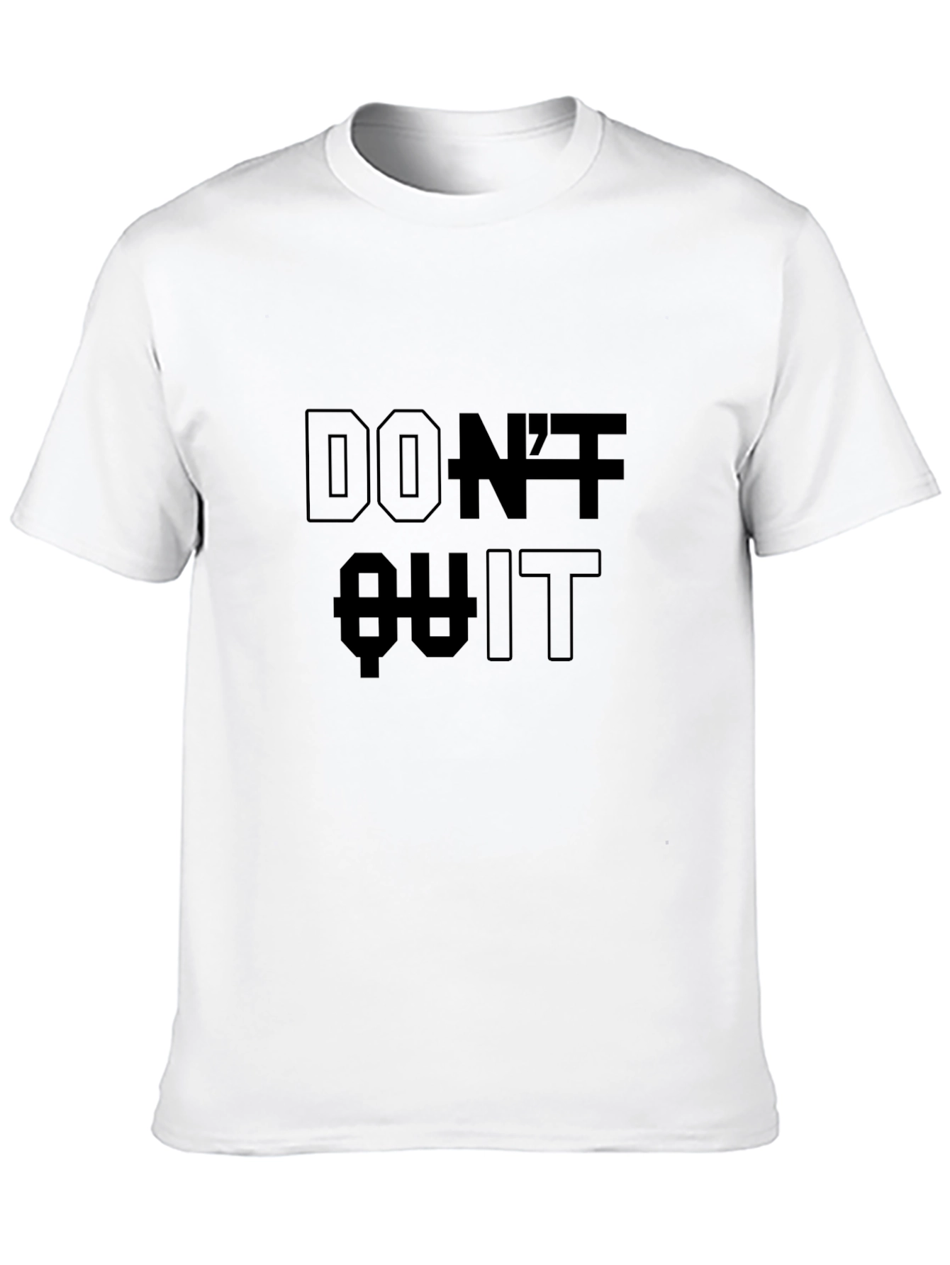 Dont Quit Motivational Black T-Shirt