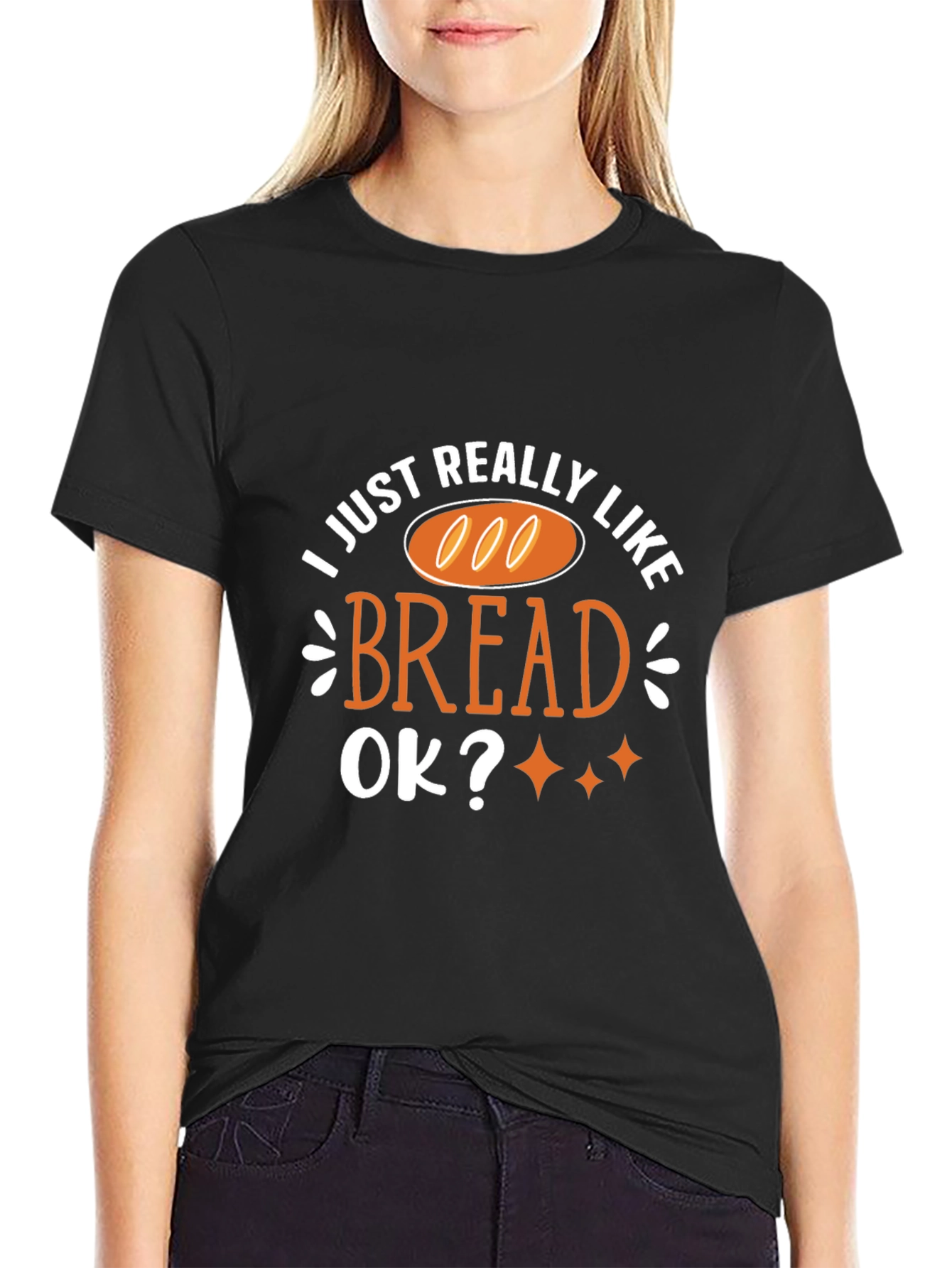 I Just Really Like Bread T-Shirt Funny Foodie Tee