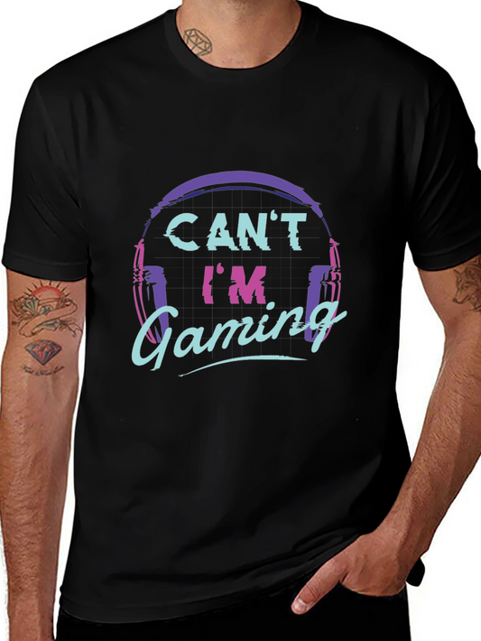 Gamer Headset T-Shirt - Cant Im Gaming Tee