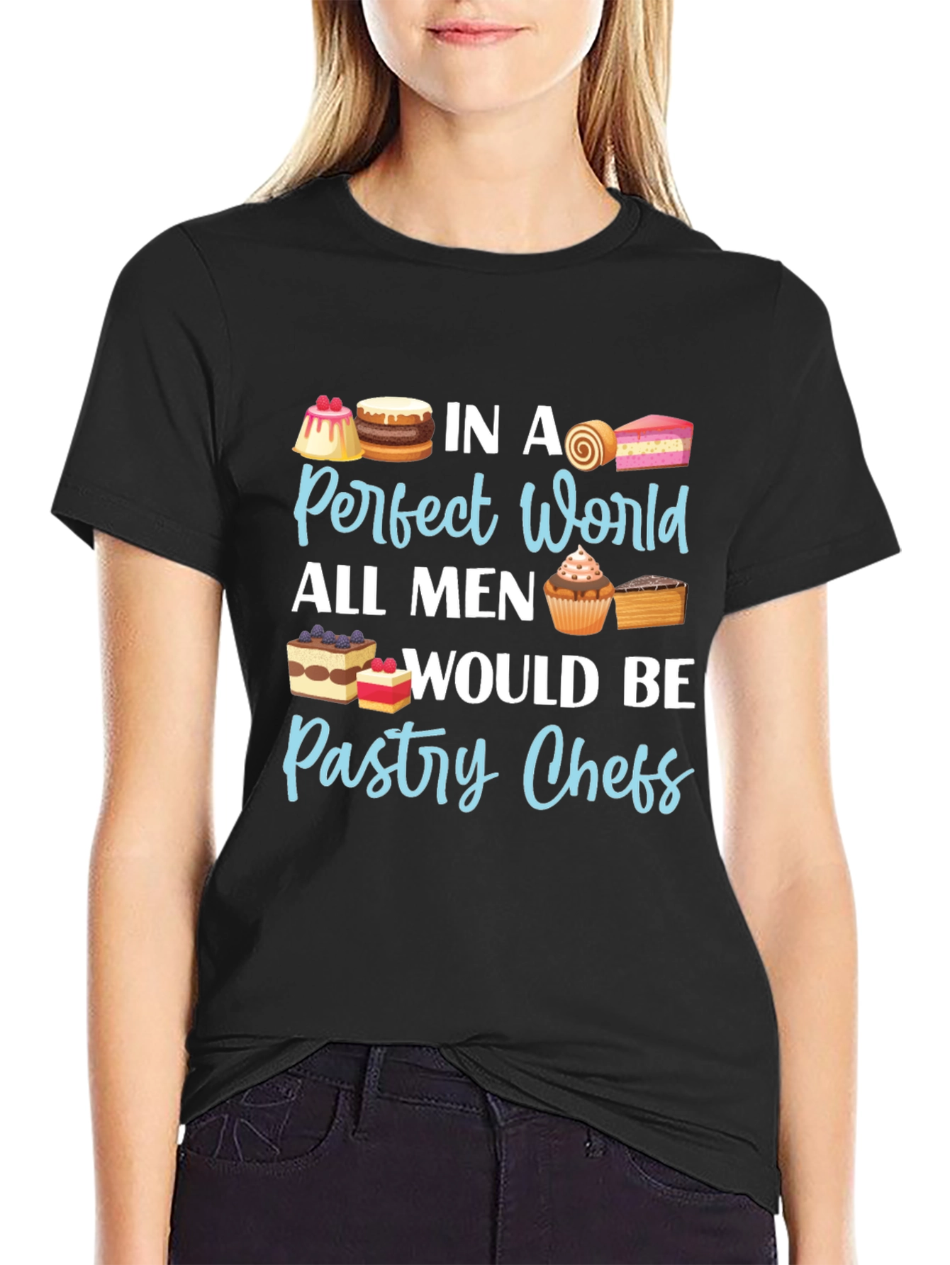 Pastry Chef T-Shirt - Perfect World Design