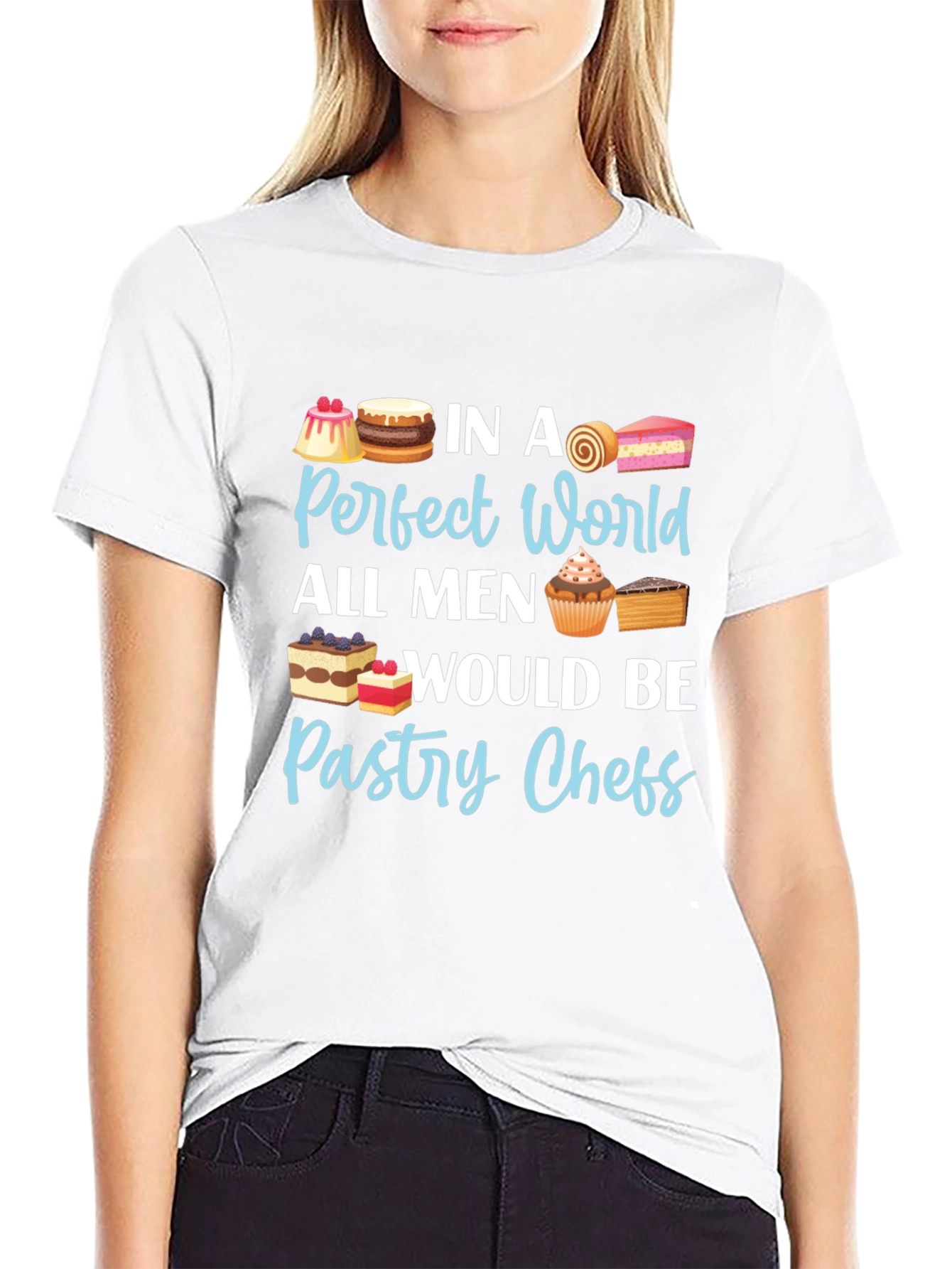 Pastry Chef T-Shirt - Perfect World Design