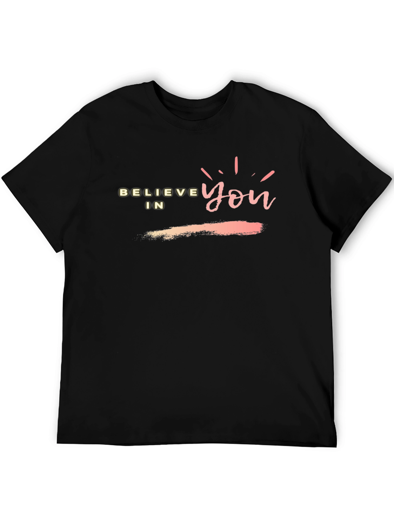 Believe In You Black T-Shirt