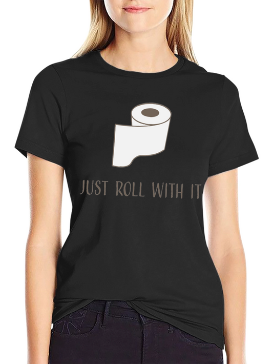 Just Roll With It Graphic Tee