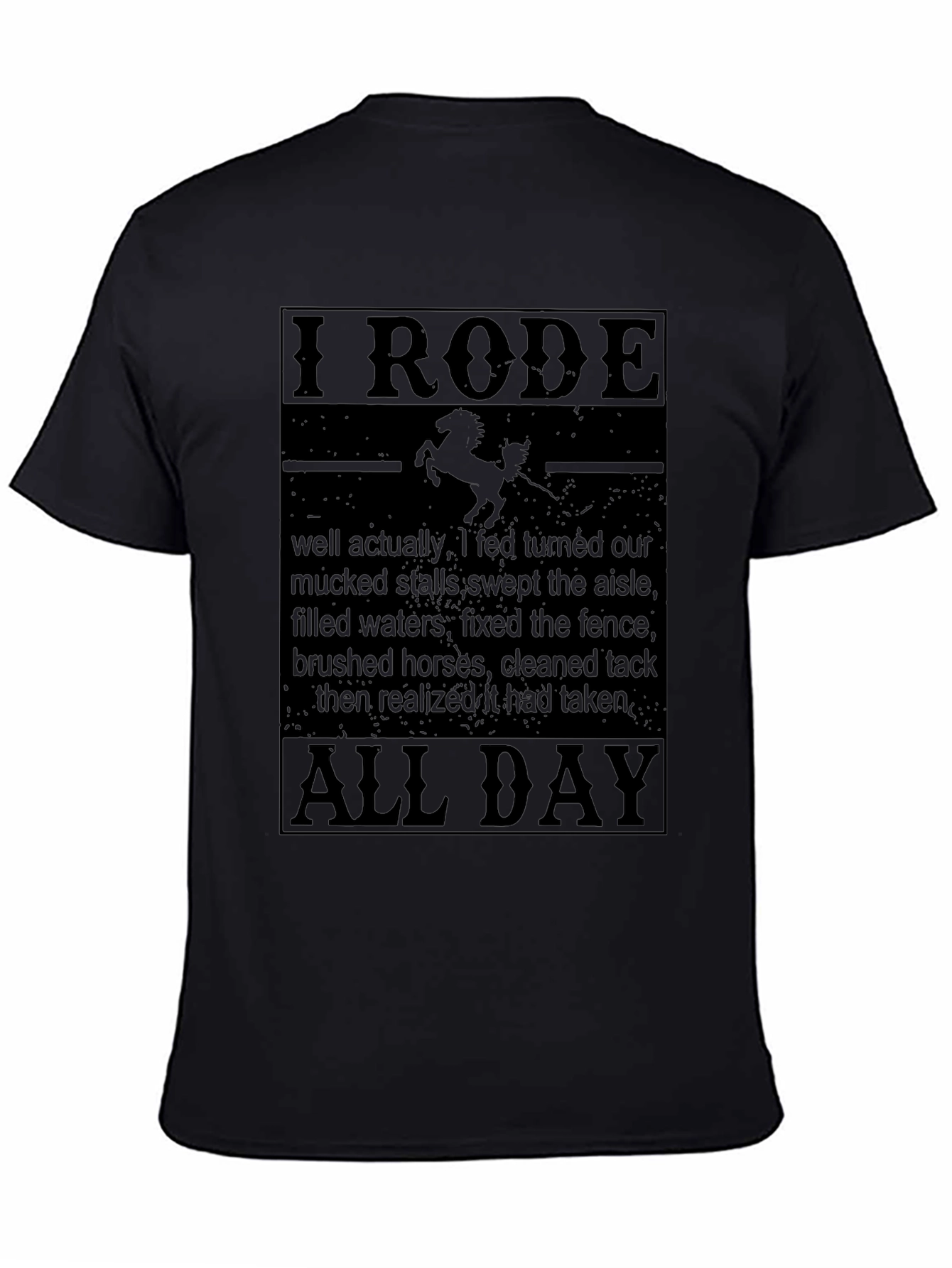 I Rode All Day Black Graphic Tee