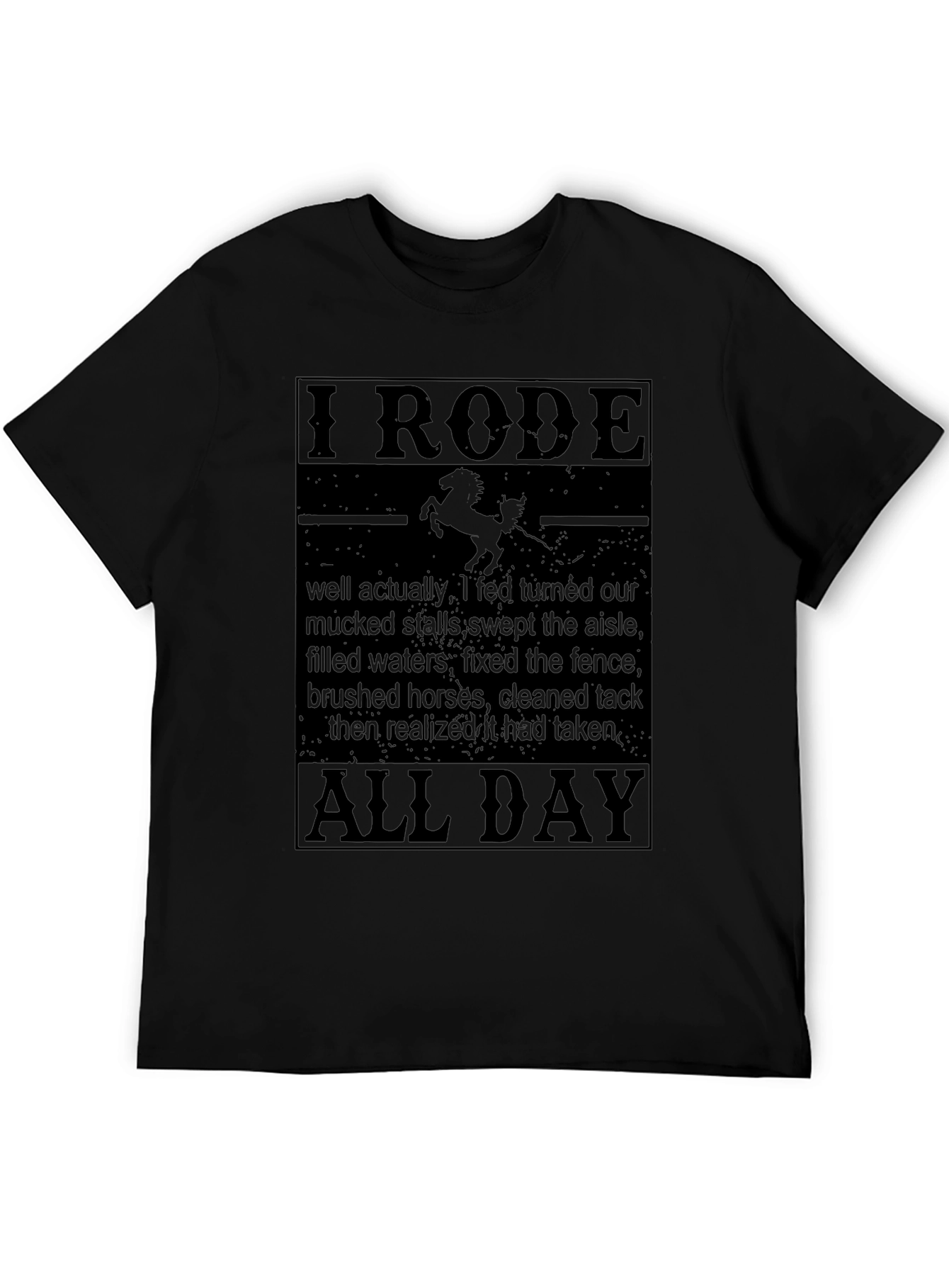 I Rode All Day Black Graphic Tee
