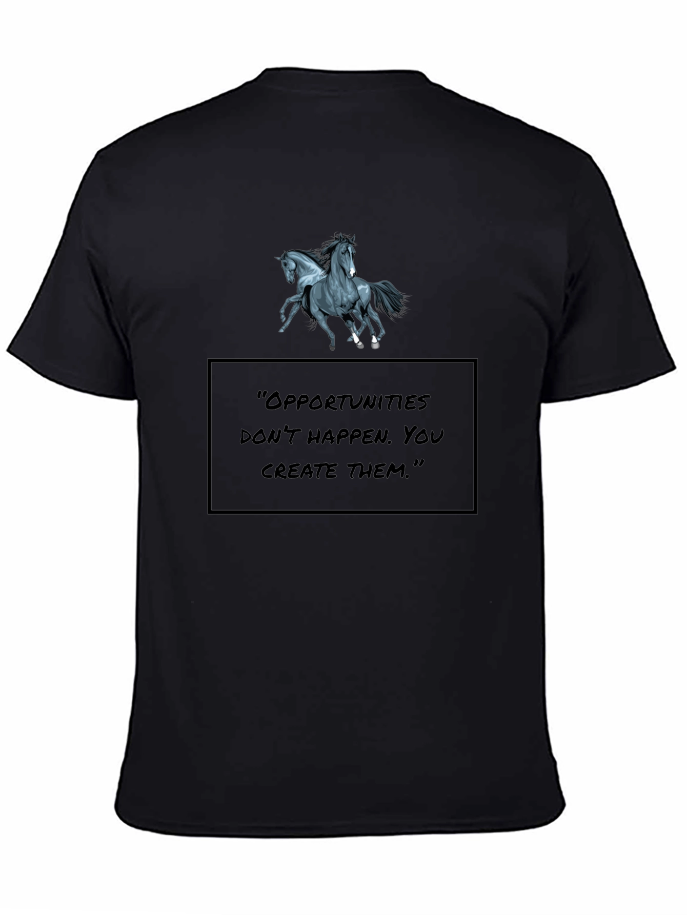 Motivational Horse Graphic Black T-Shirt