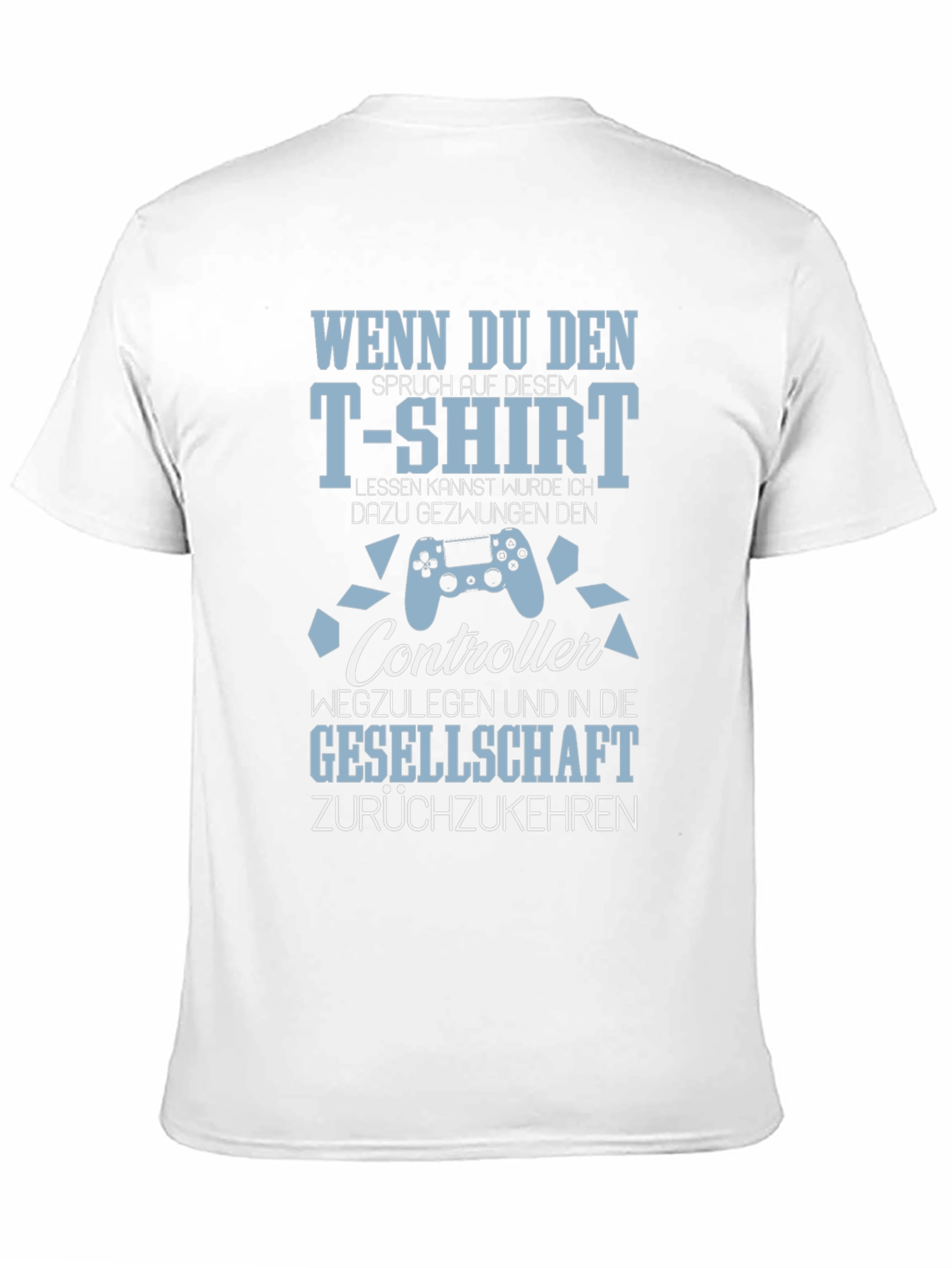 Gamer T-Shirt: Controller & Society