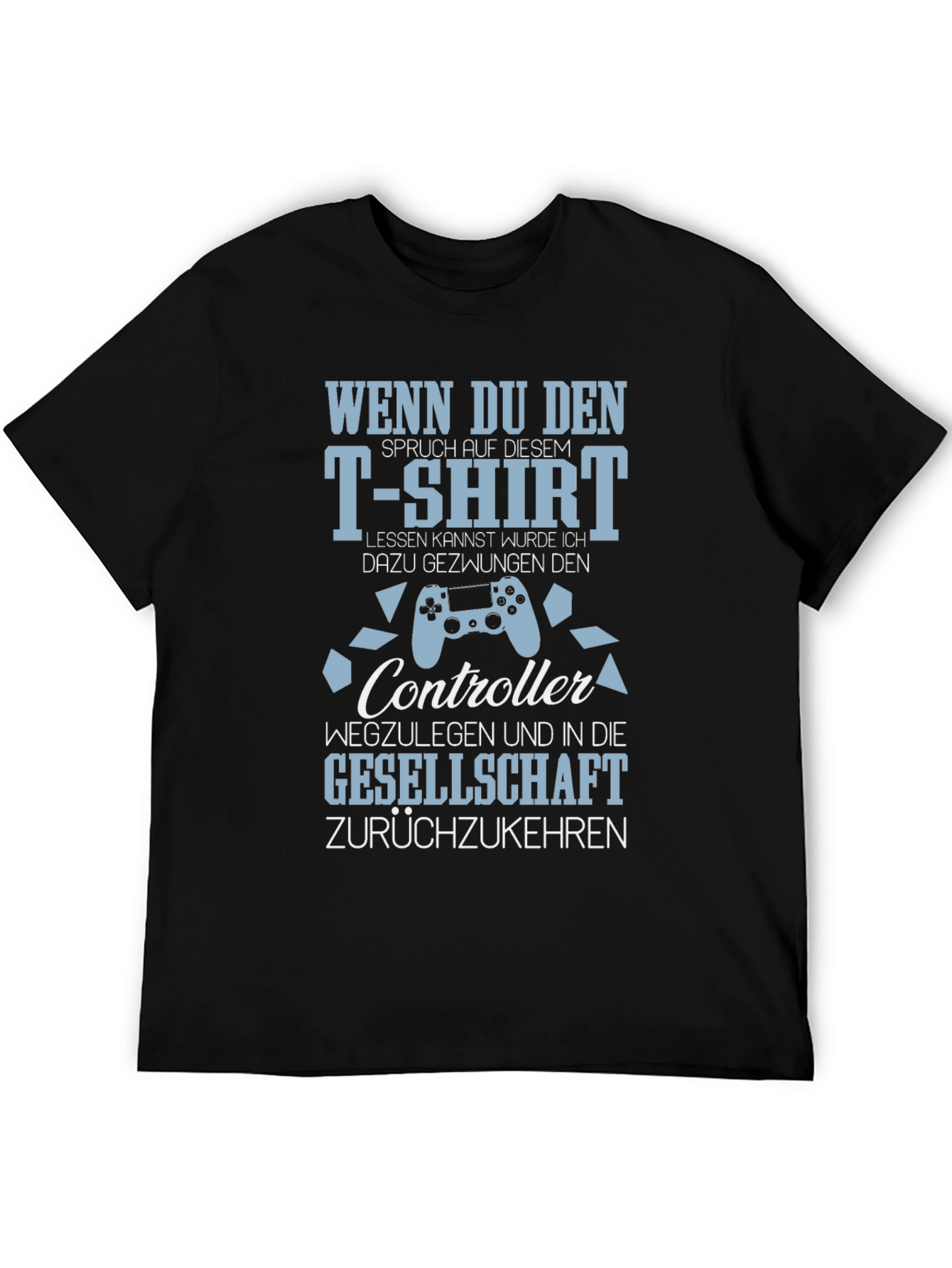 Gamer T-Shirt: Controller & Society