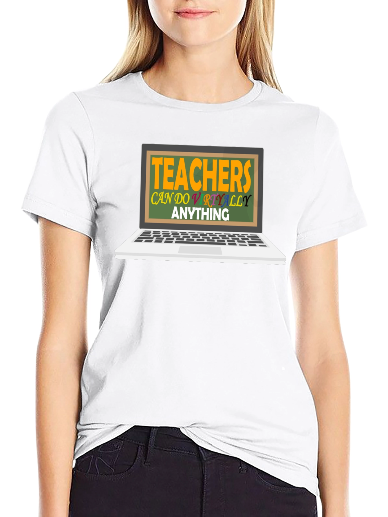 Teachers Can Do Virtually Anything T-Shirt