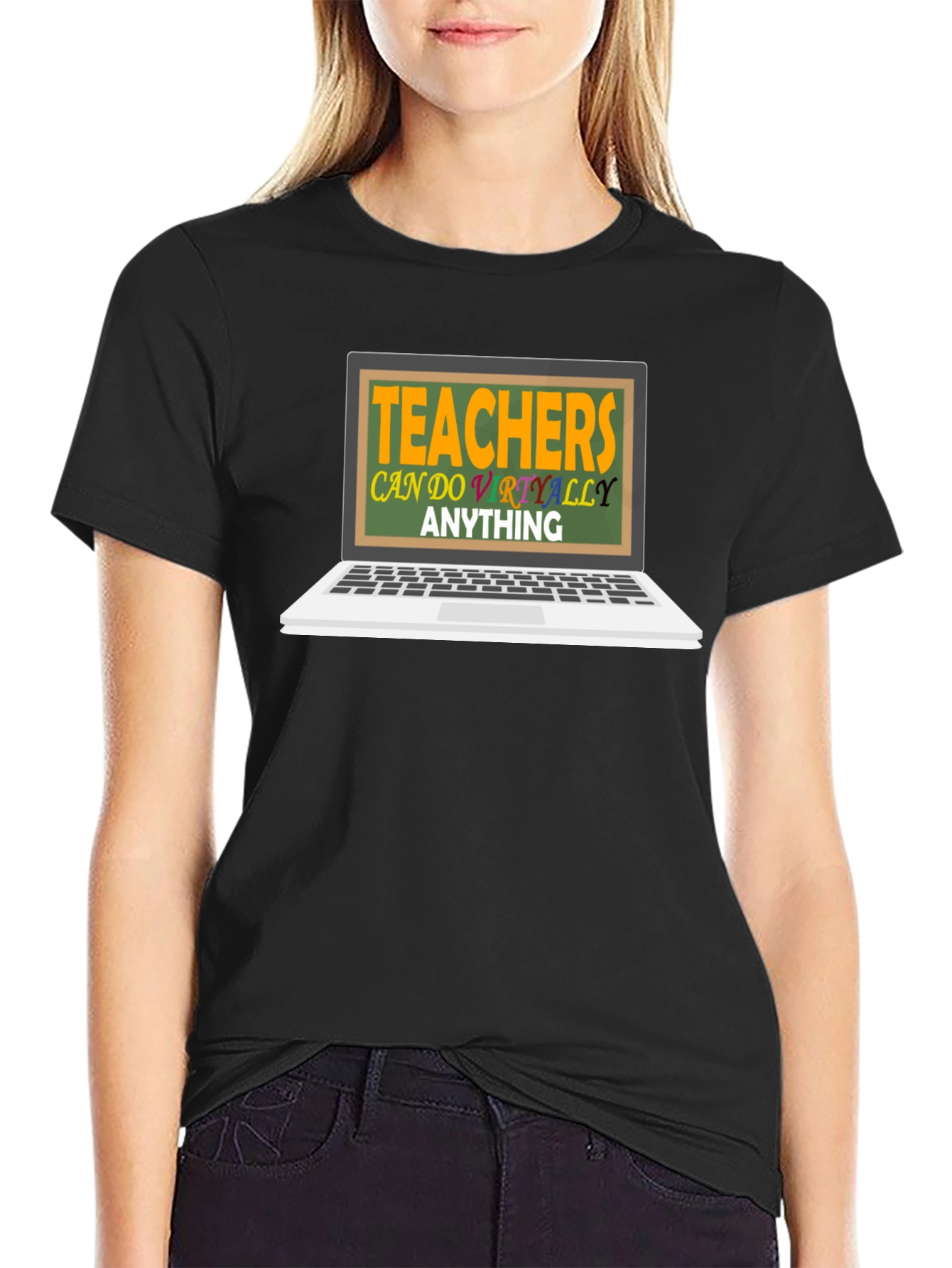 Teachers Can Do Virtually Anything T-Shirt