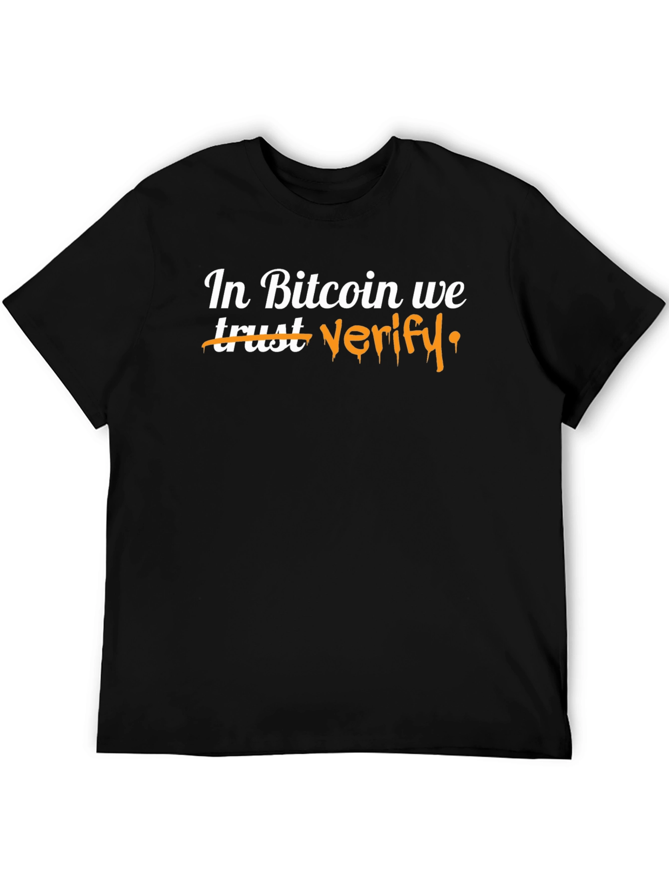 In Bitcoin We Verify Mens T-Shirt