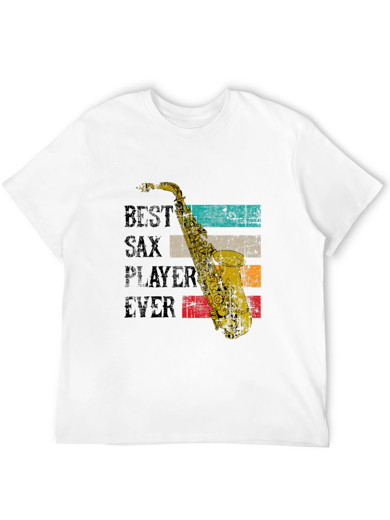 Best Sax Player Ever T-Shirt