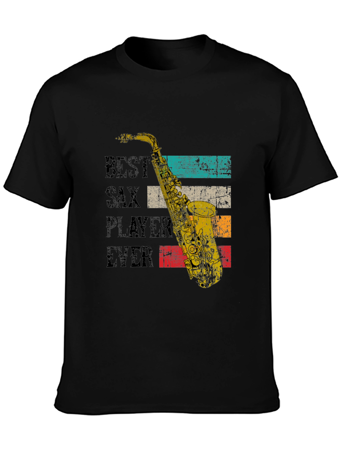Best Sax Player Ever T-Shirt