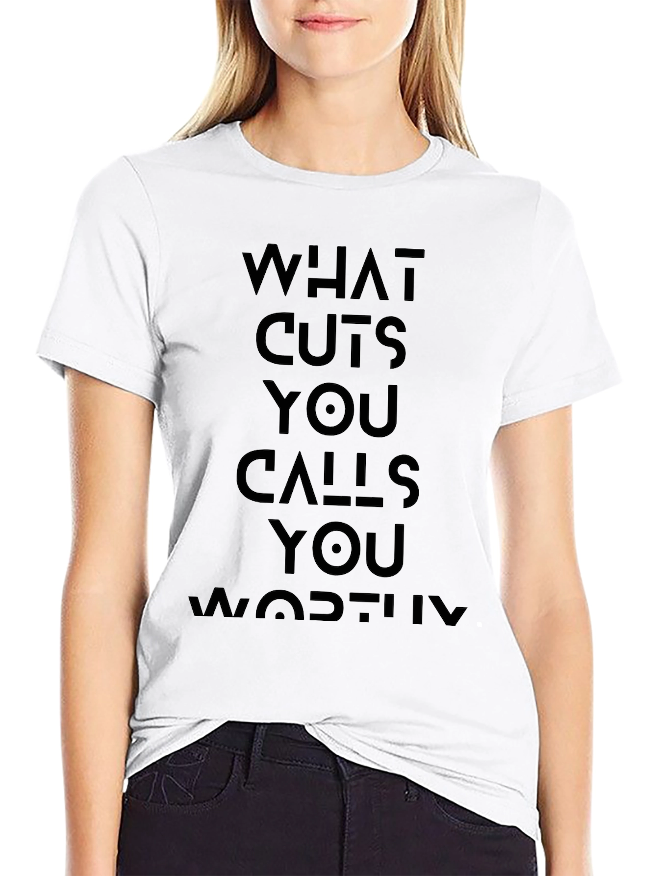 What Cuts You Calls You Worthy Graphic Tee