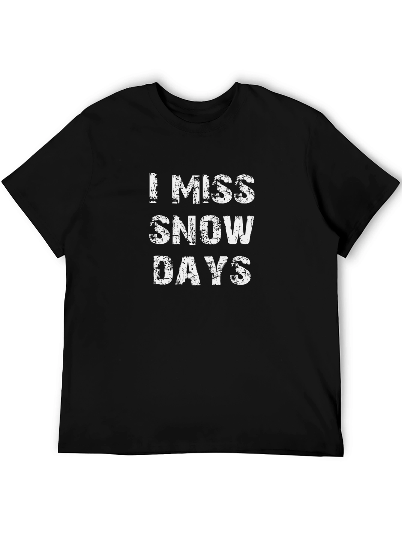 I Miss Snow Days Black T-Shirt