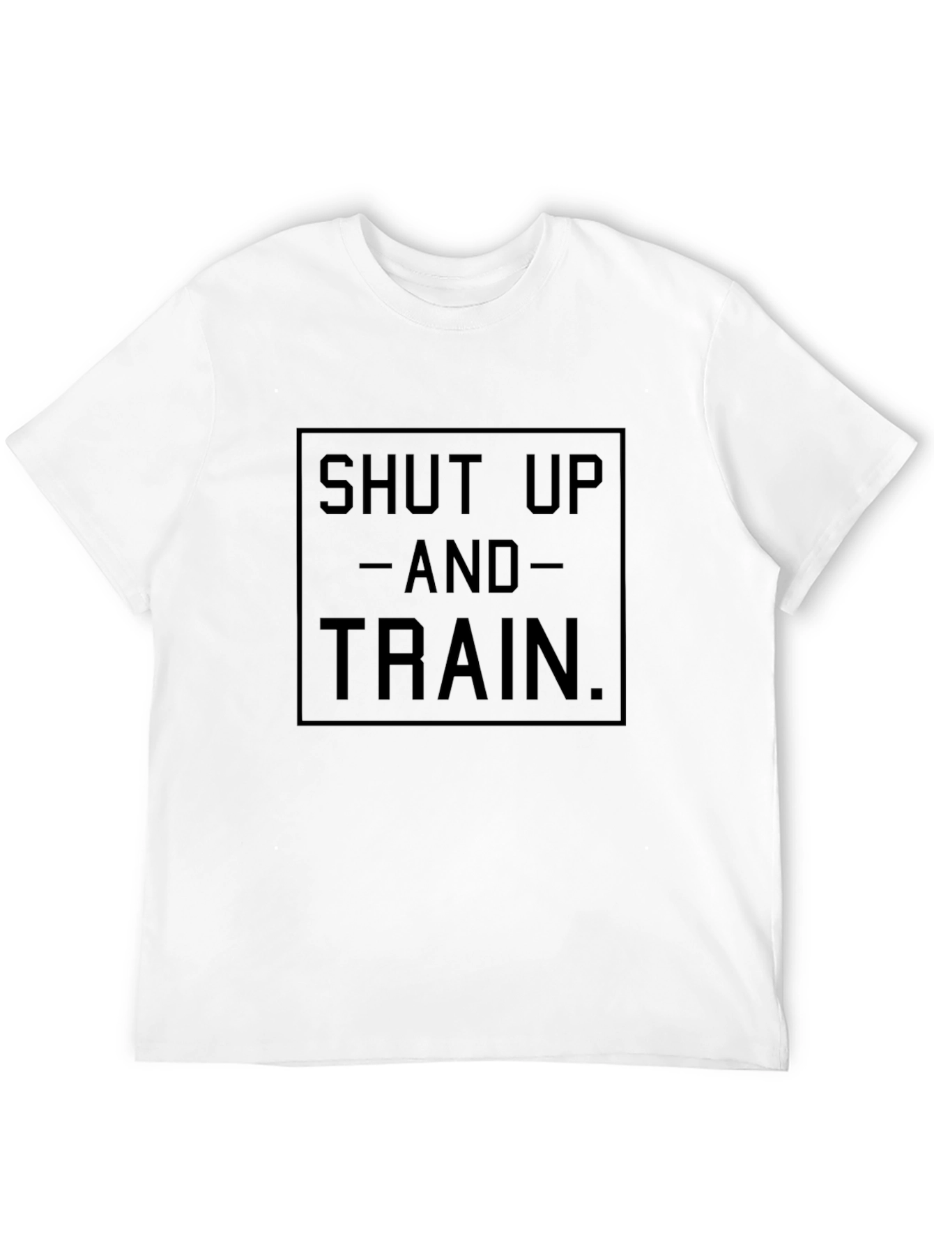 Shut Up and Train Black T-Shirt Motivational Gym