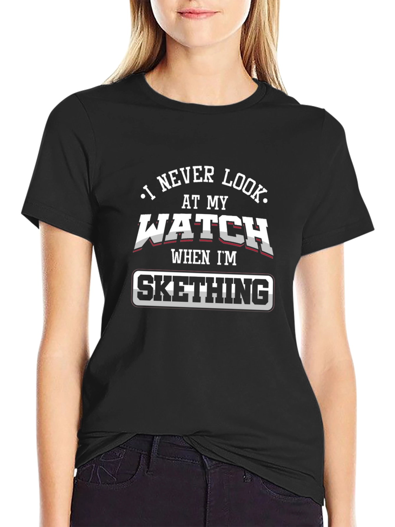 Sketching T-Shirt - I Never Look at my Watch