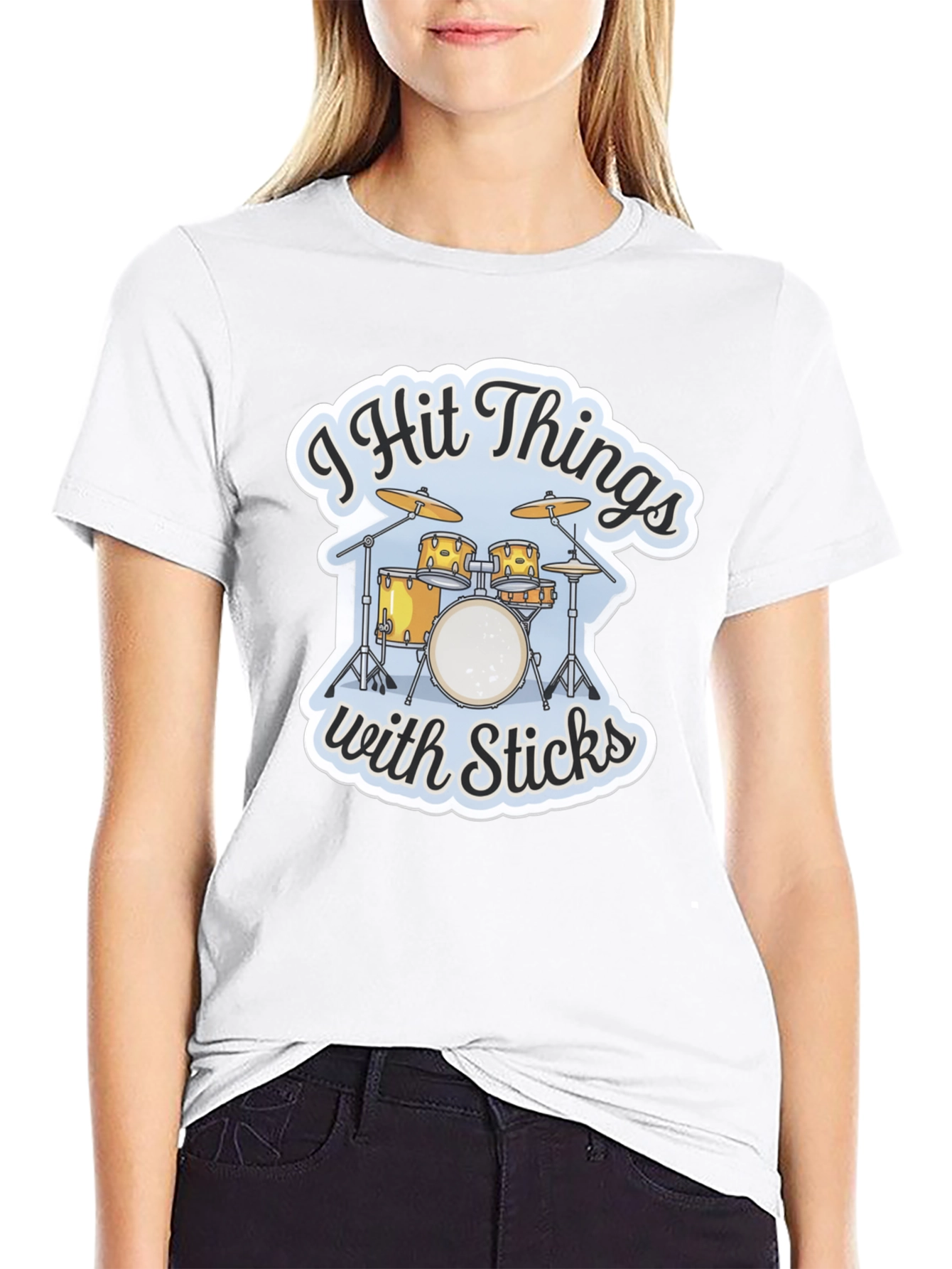 I Hit Things with Sticks Drummer T-Shirt