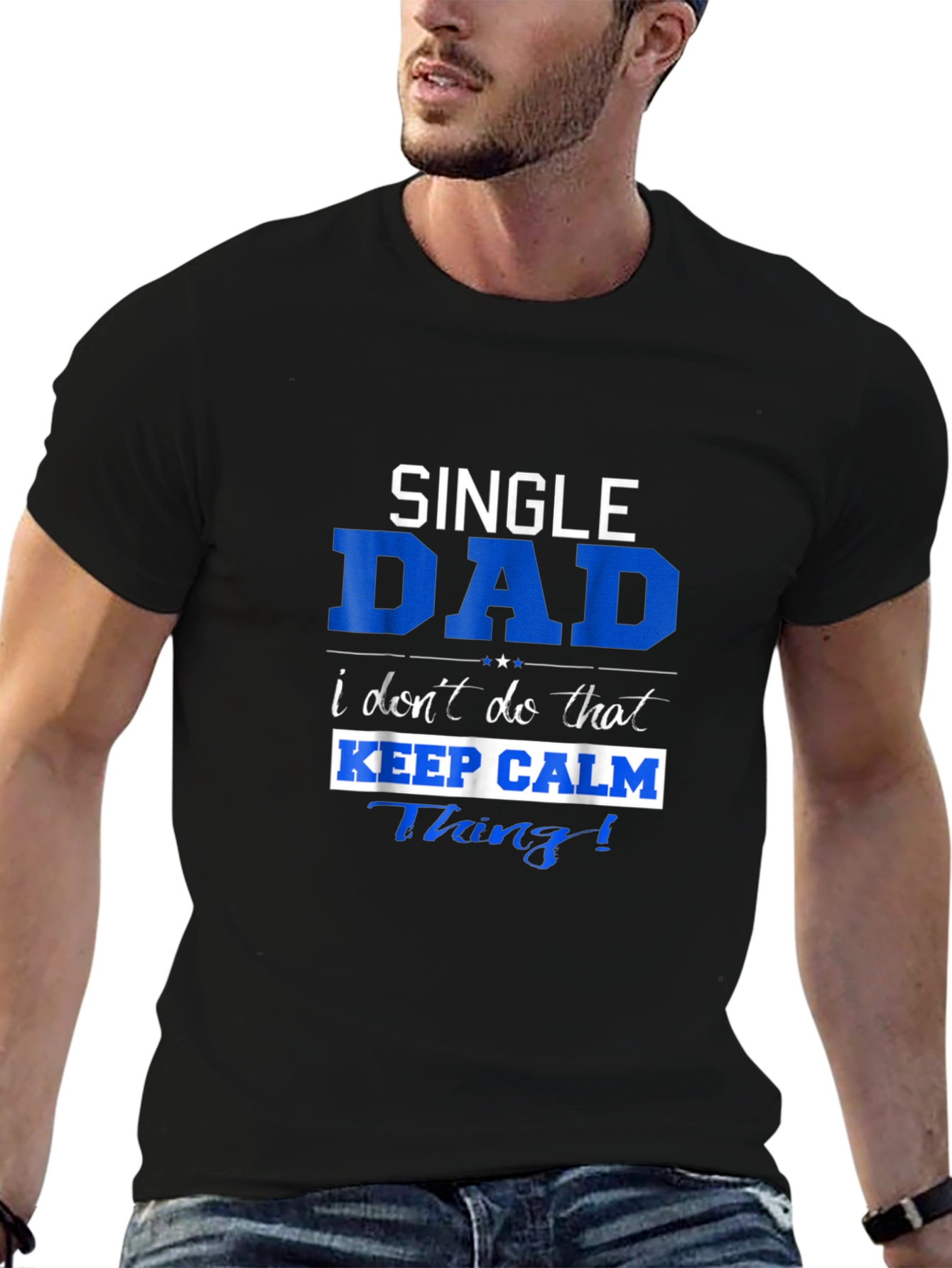 Single Dad Keep Calm T-Shirt